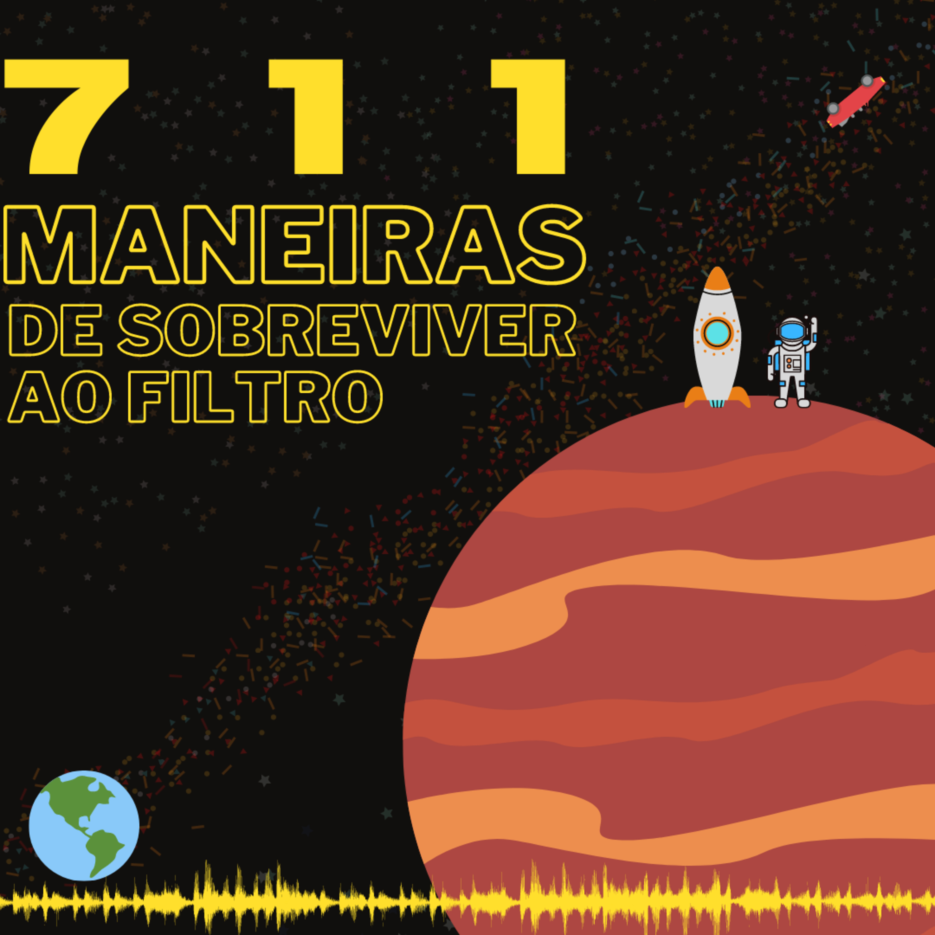 #003 - 711 Maneiras de como sobreviver aos aliens! episode artwork