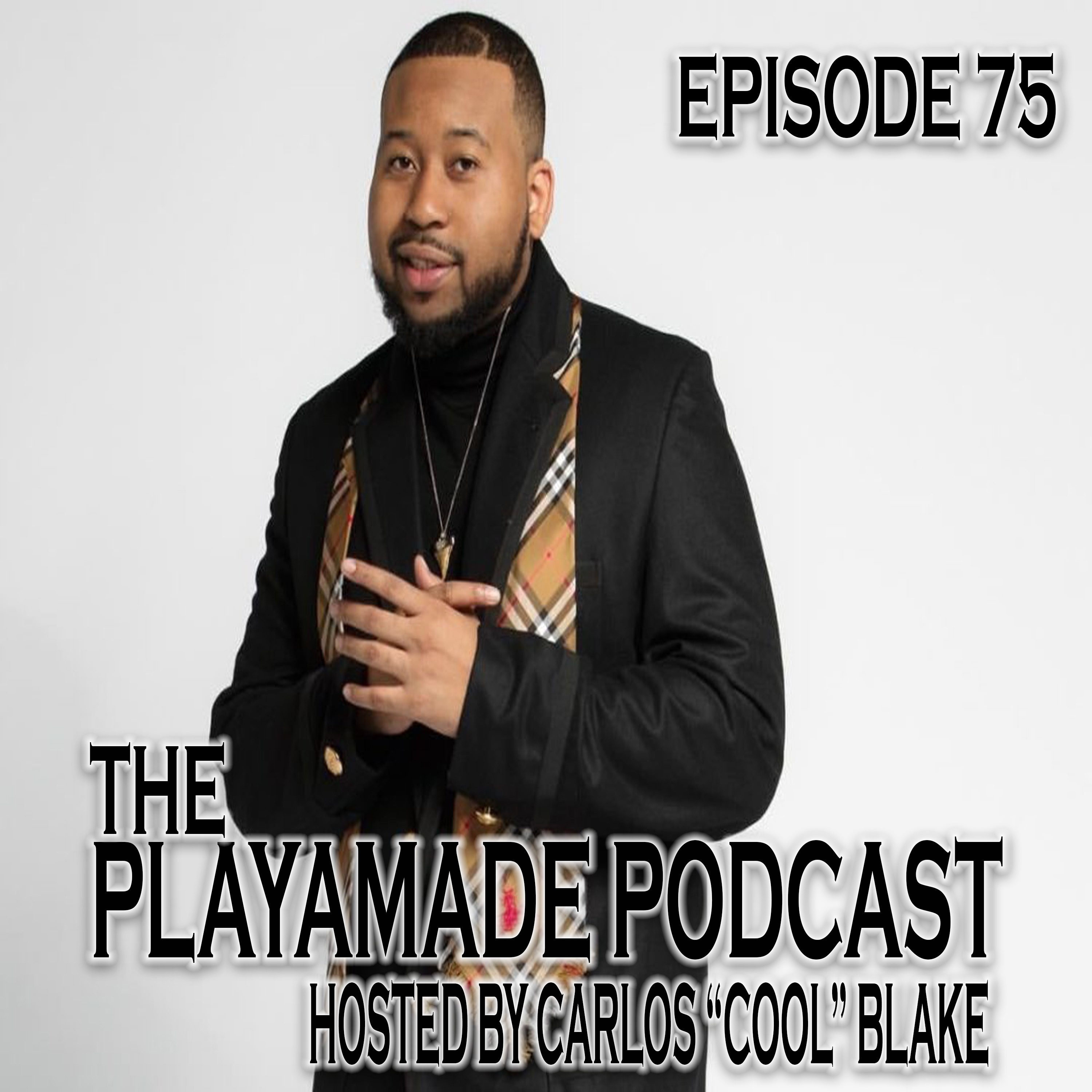 The PlayaMade Podcast
