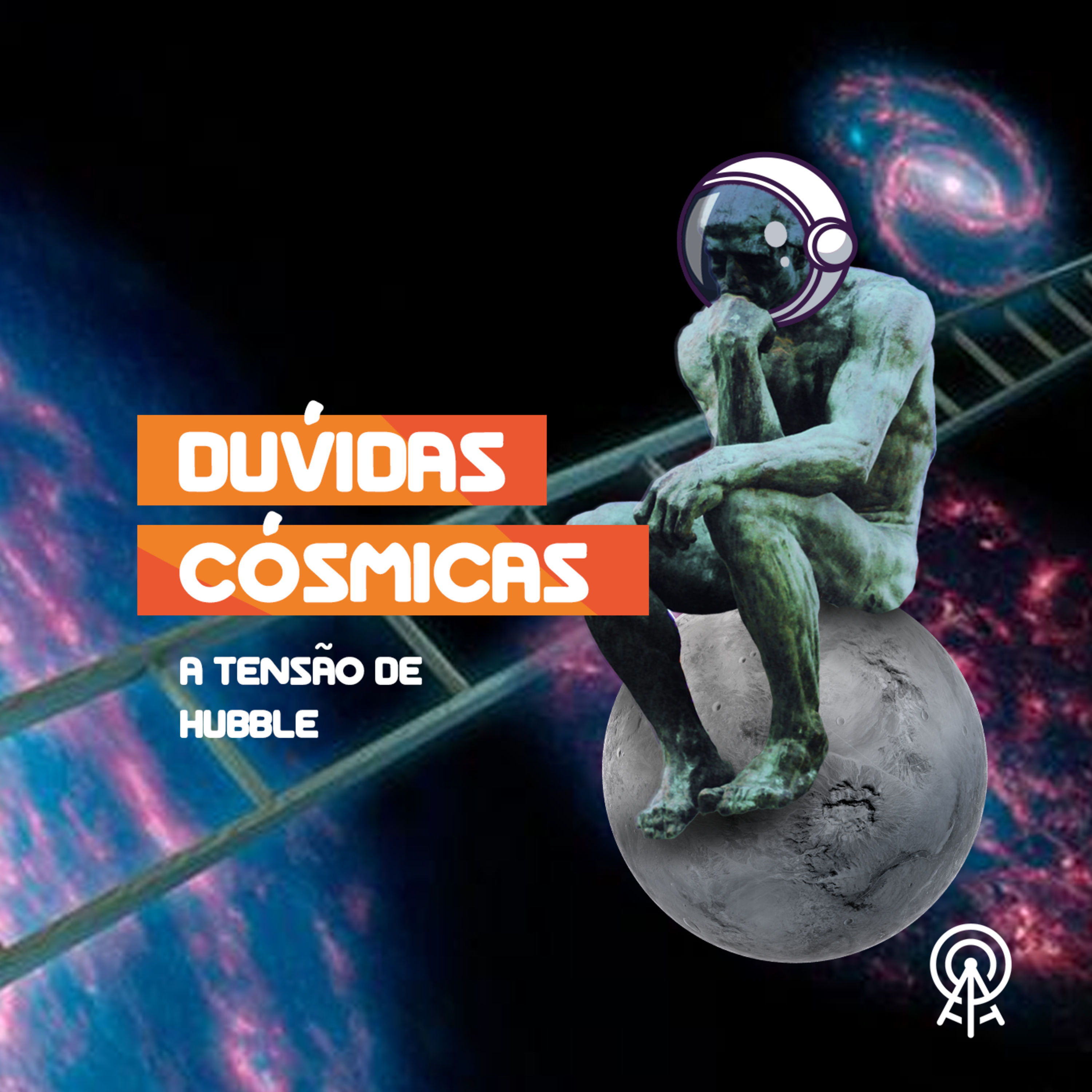Duvidas Cósmicas - A tensão de Hubble episode artwork