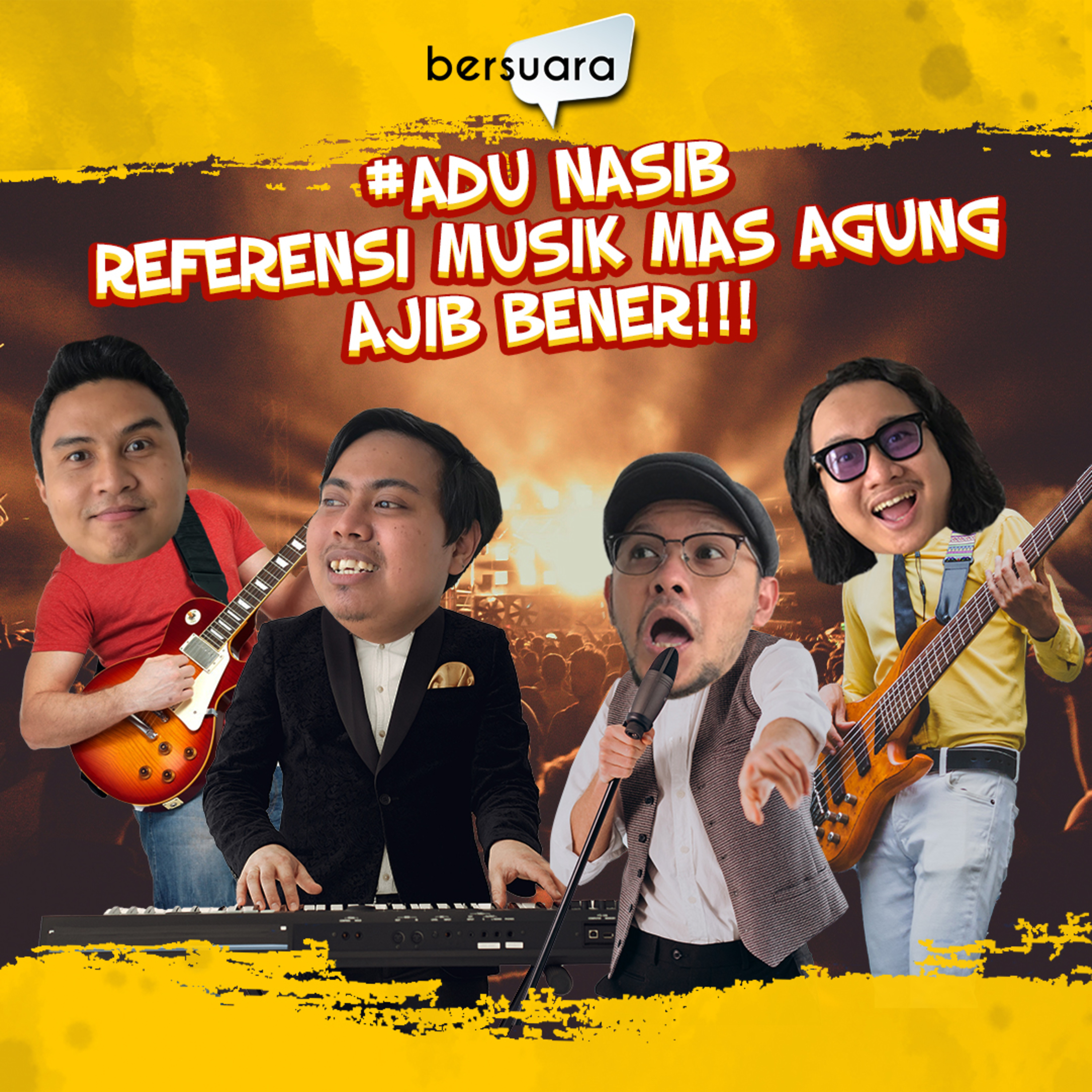 #AduNasib Referensi Musik Mas Agung Ajib Bener!