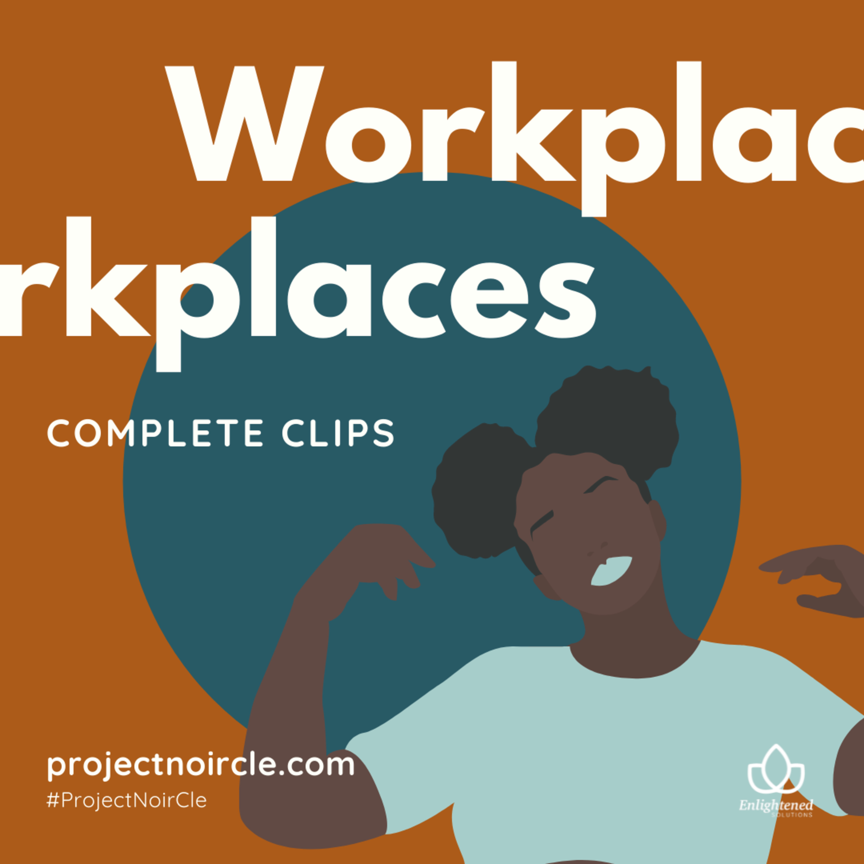 Project Noir: Workplaces | Complete Clips episode artwork