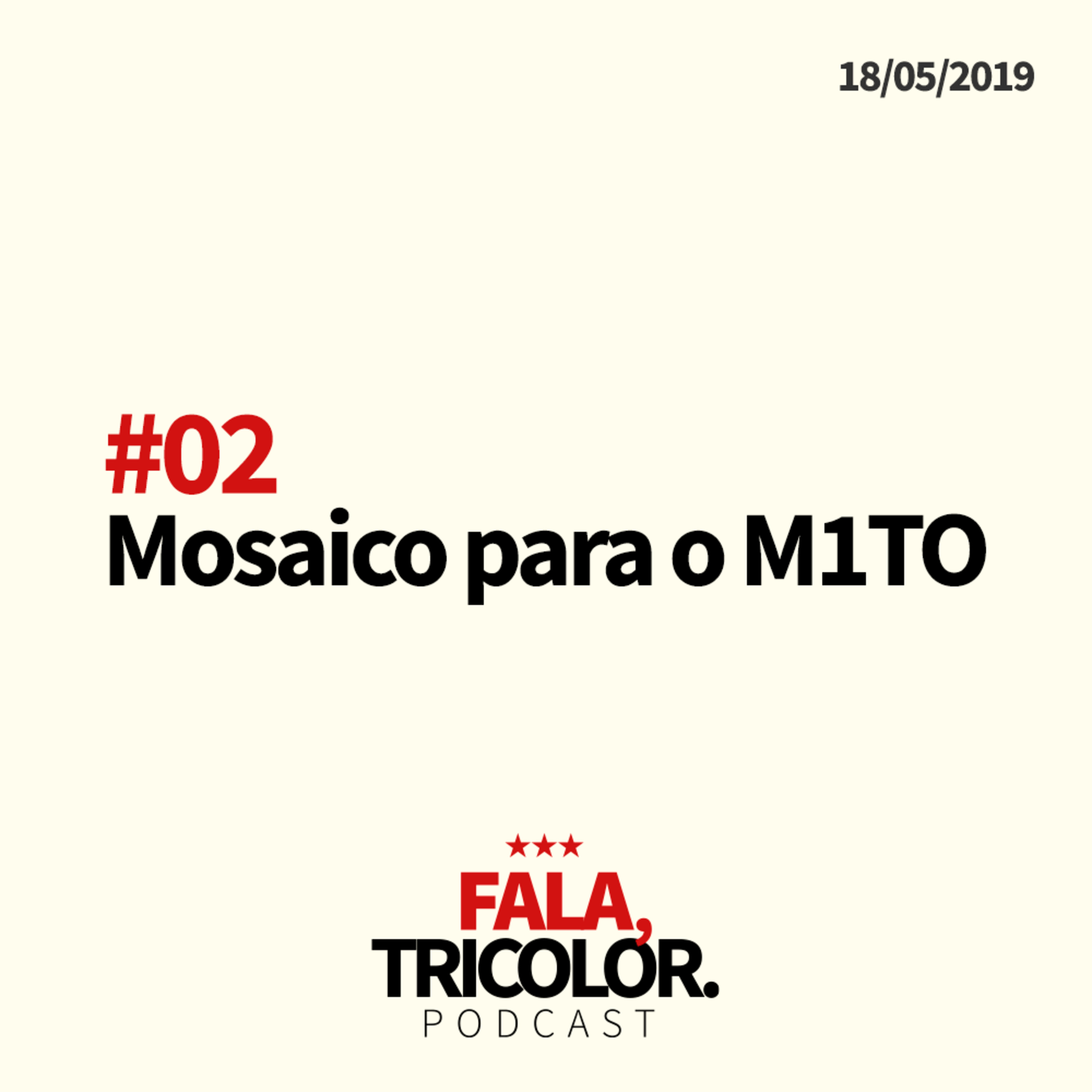Fala, Tricolor 02 - Mosaico lindo para o M1TO e chance de liderar Fala, Tricolor 02 - Mosaico lindo para o M1TO e chance de liderar