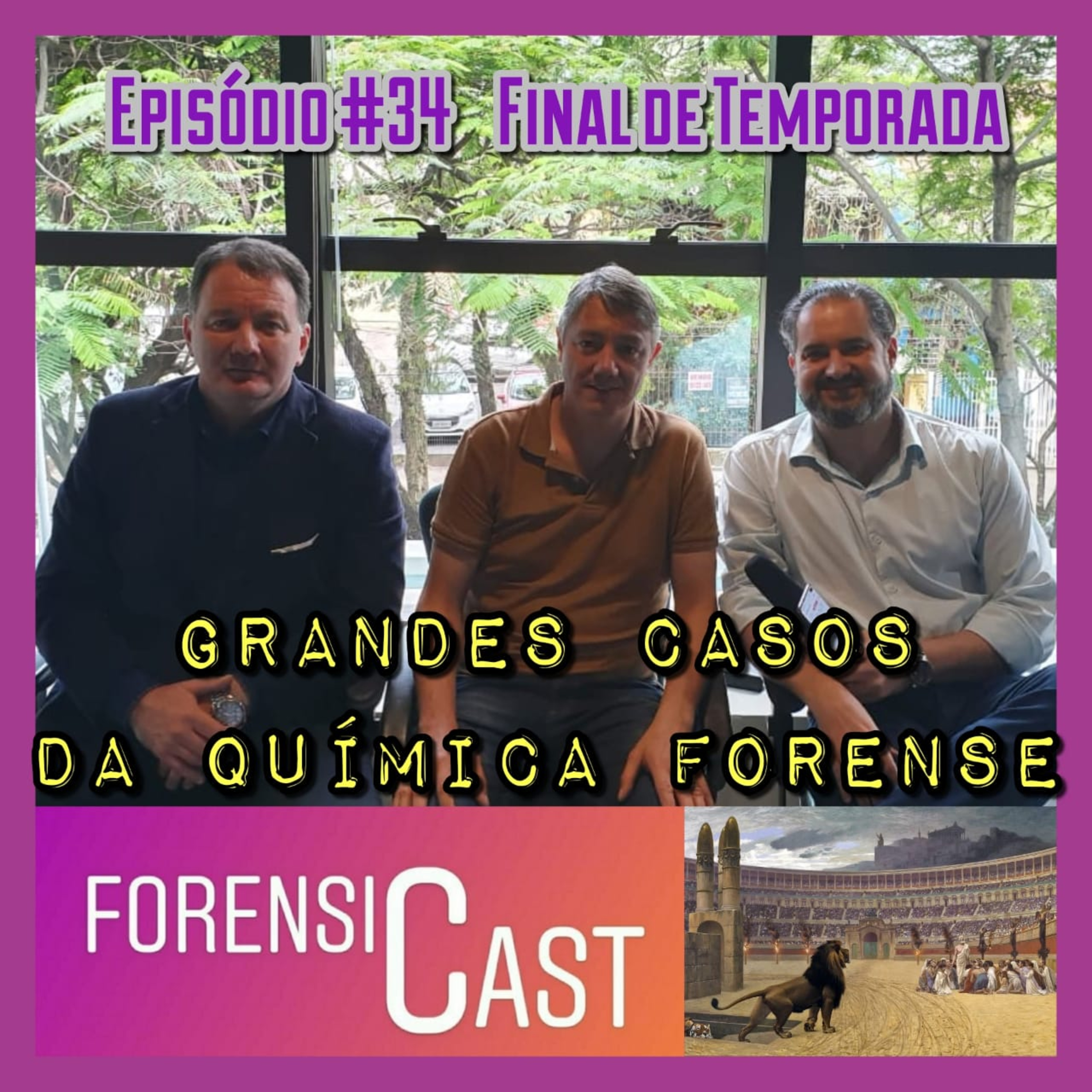 ForensiCast S01E34 Grandes Casos de Química Forense com o Perito Marcos Carpes, do RS - Episódio Final da Primeira Temporada