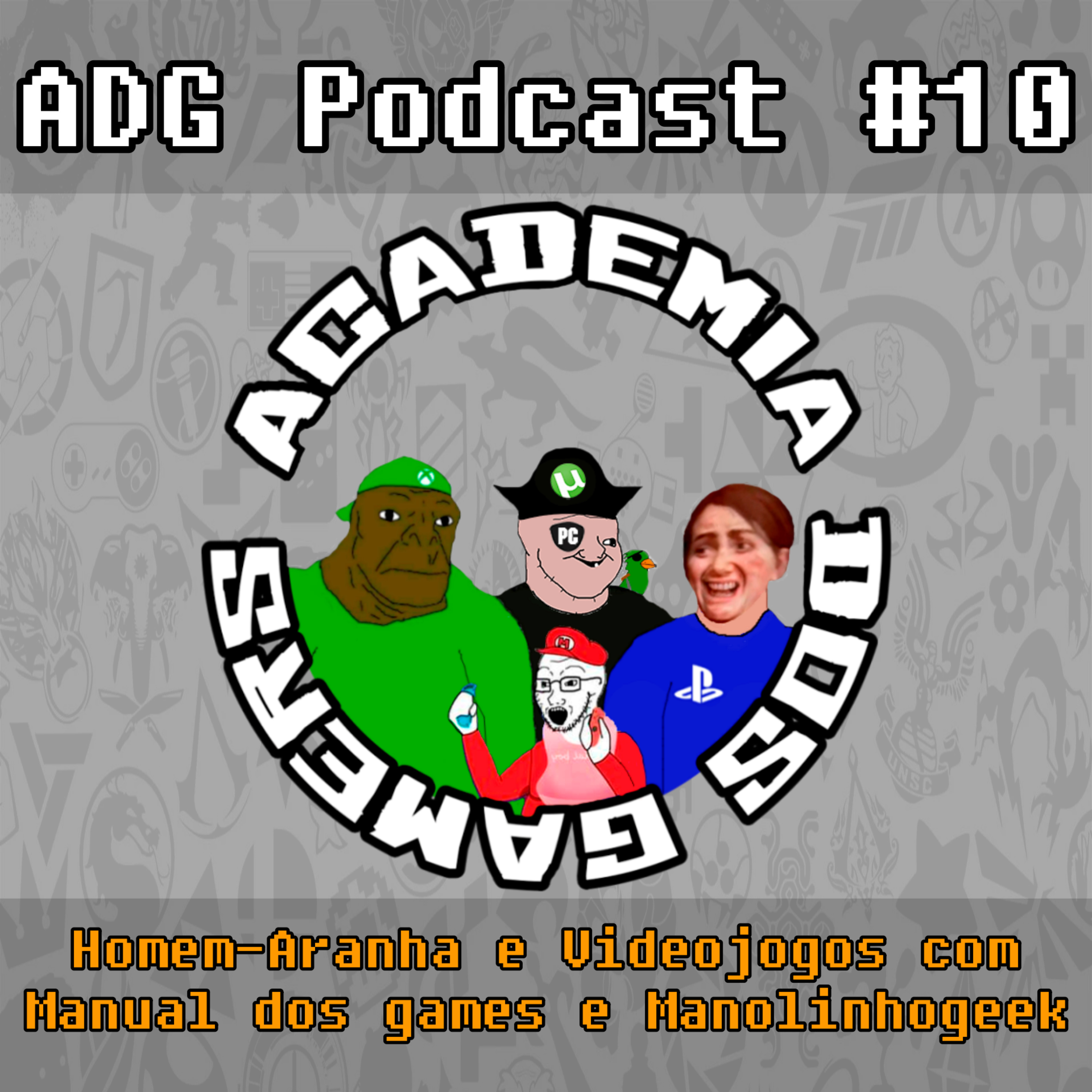 ADG Podcast #10 - Homem Aranha 2021 e Videojogos com Manual dos Games e ManolinhoGeek episode artwork
