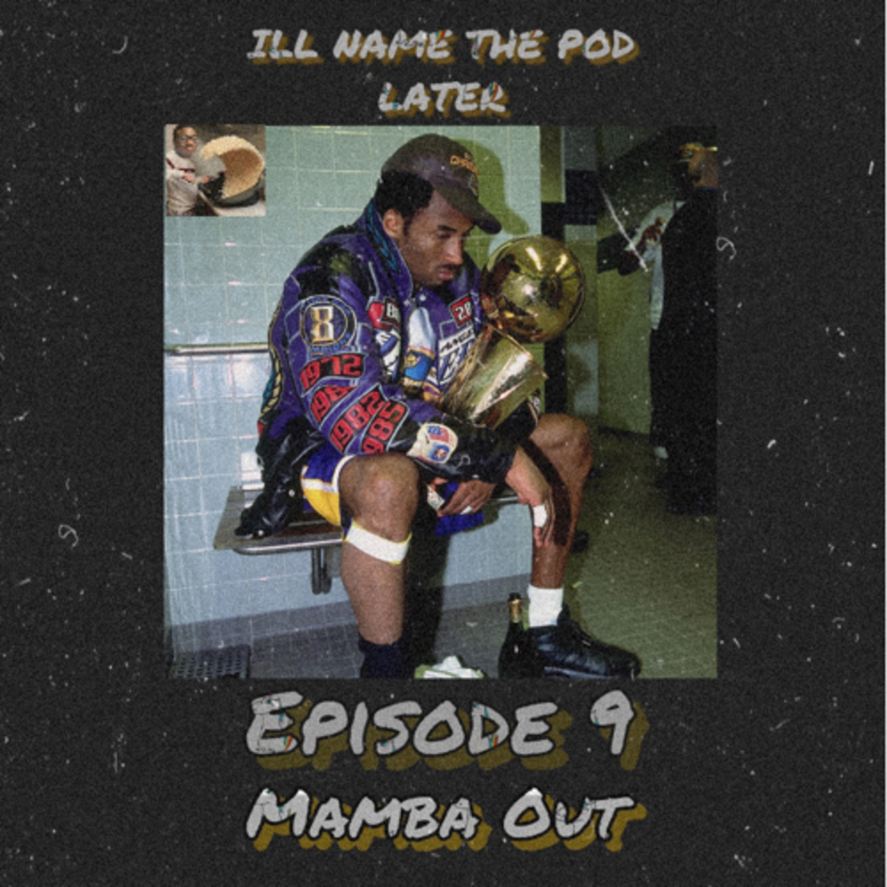 Mamba Out episode artwork
