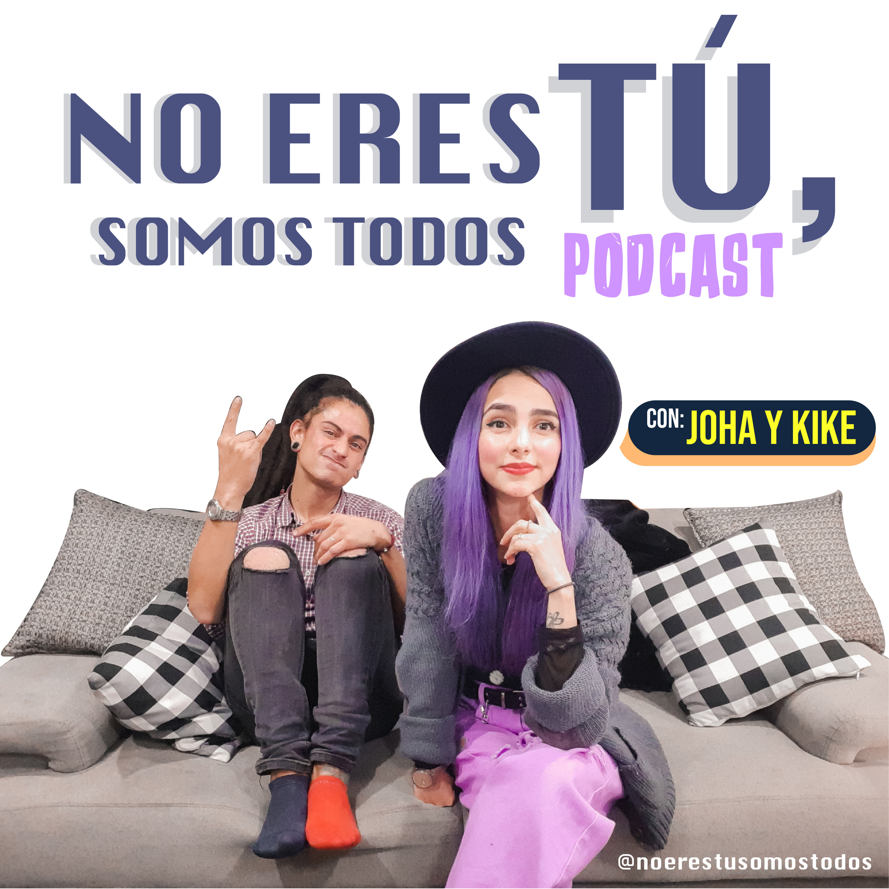 No Eres Tú, Somos Todos
