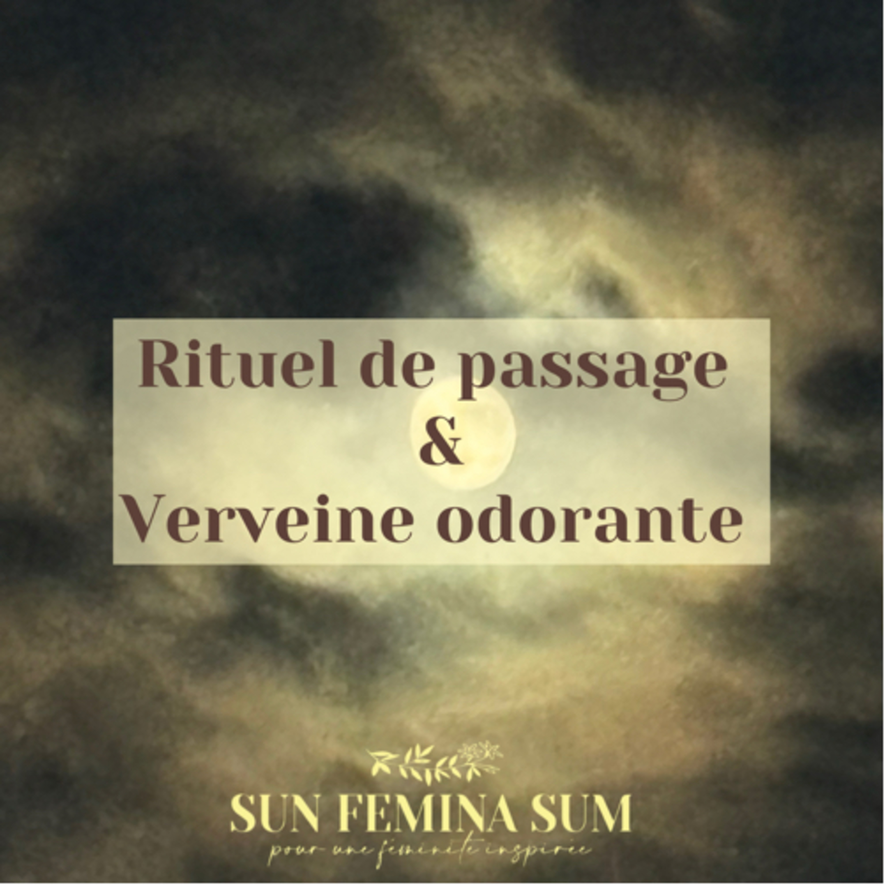 Rituel de passage & Verveine odorante episode artwork