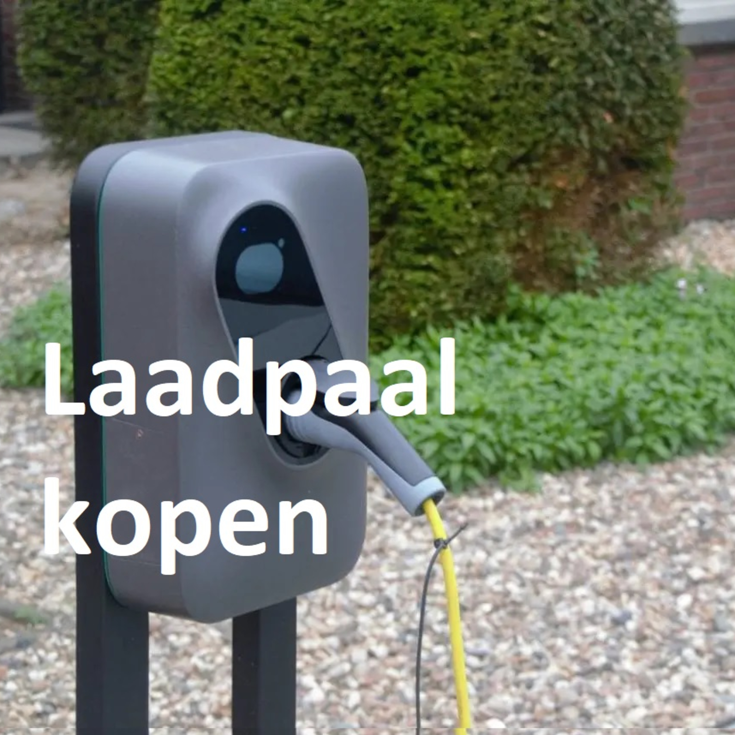 Beste laadpaal kopen voor thuis