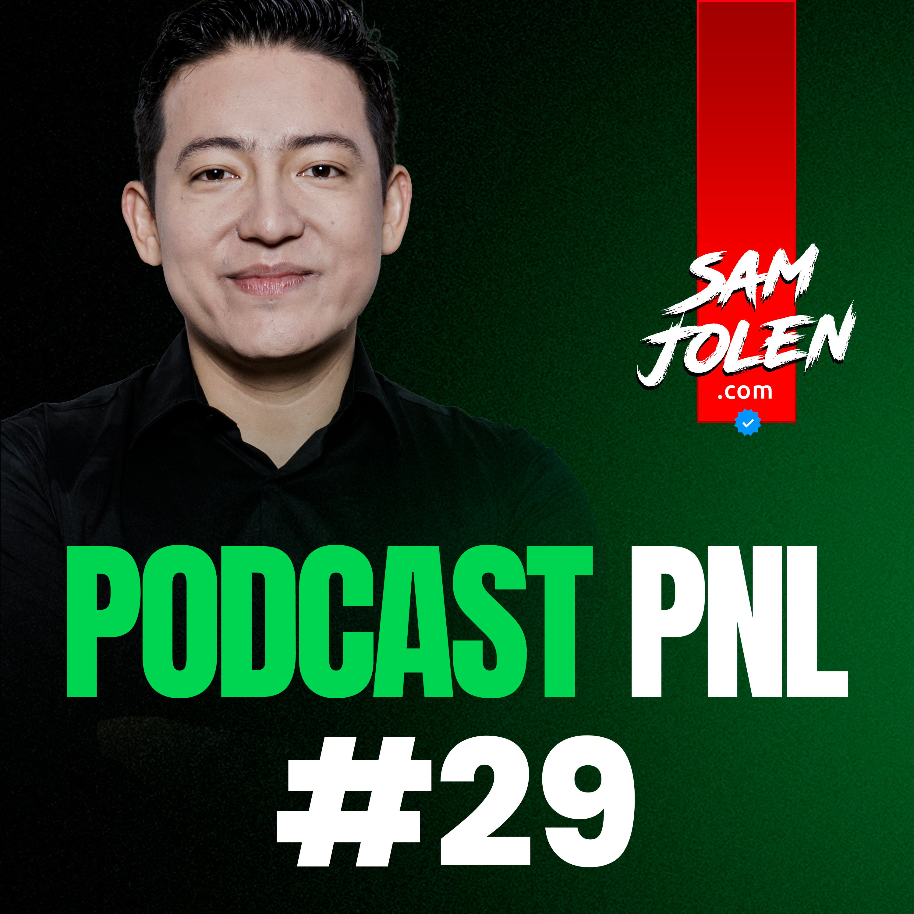 PODCAST PNL | SAM JOLEN