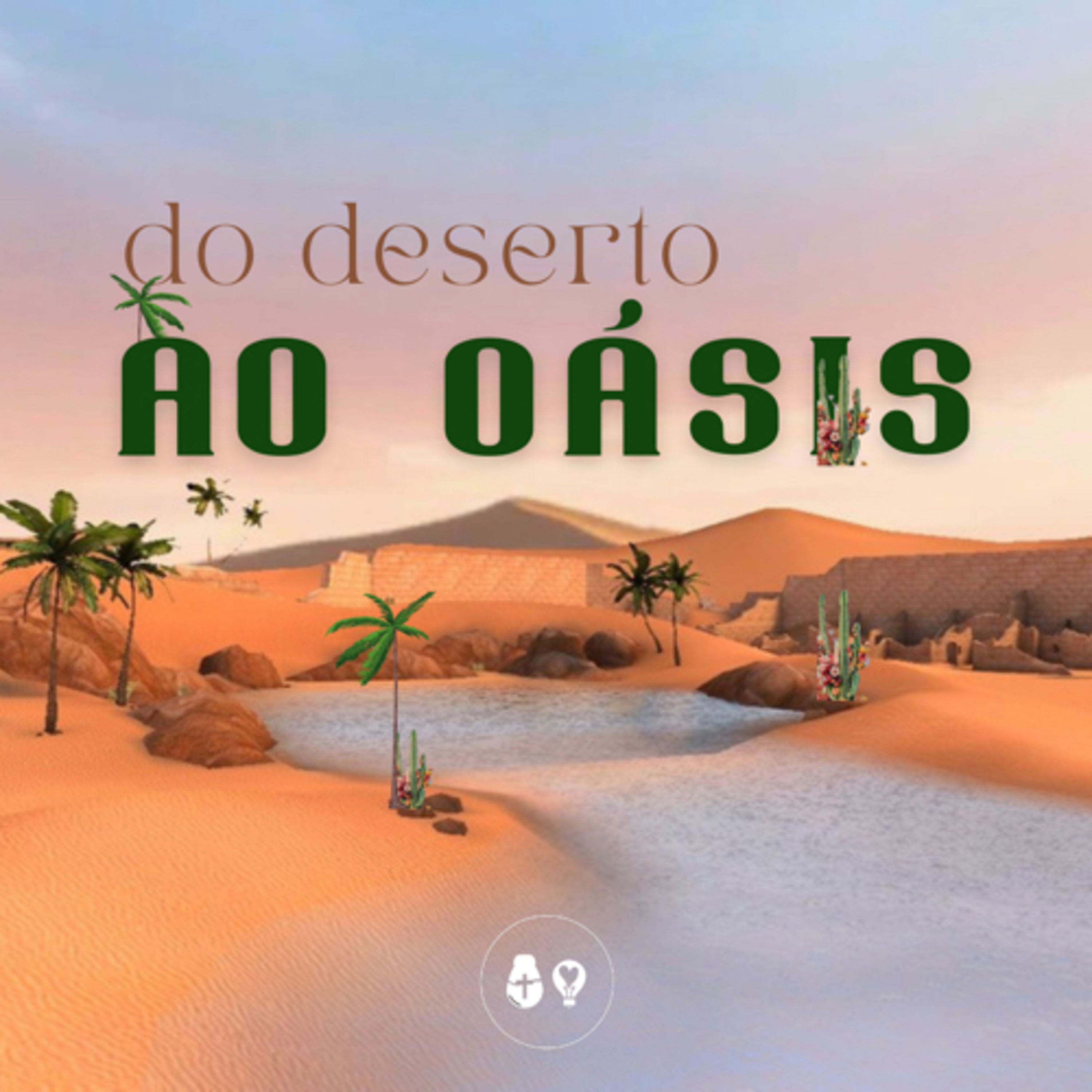 35| Do deserto ao oásis: fazer da vida um dom episode artwork