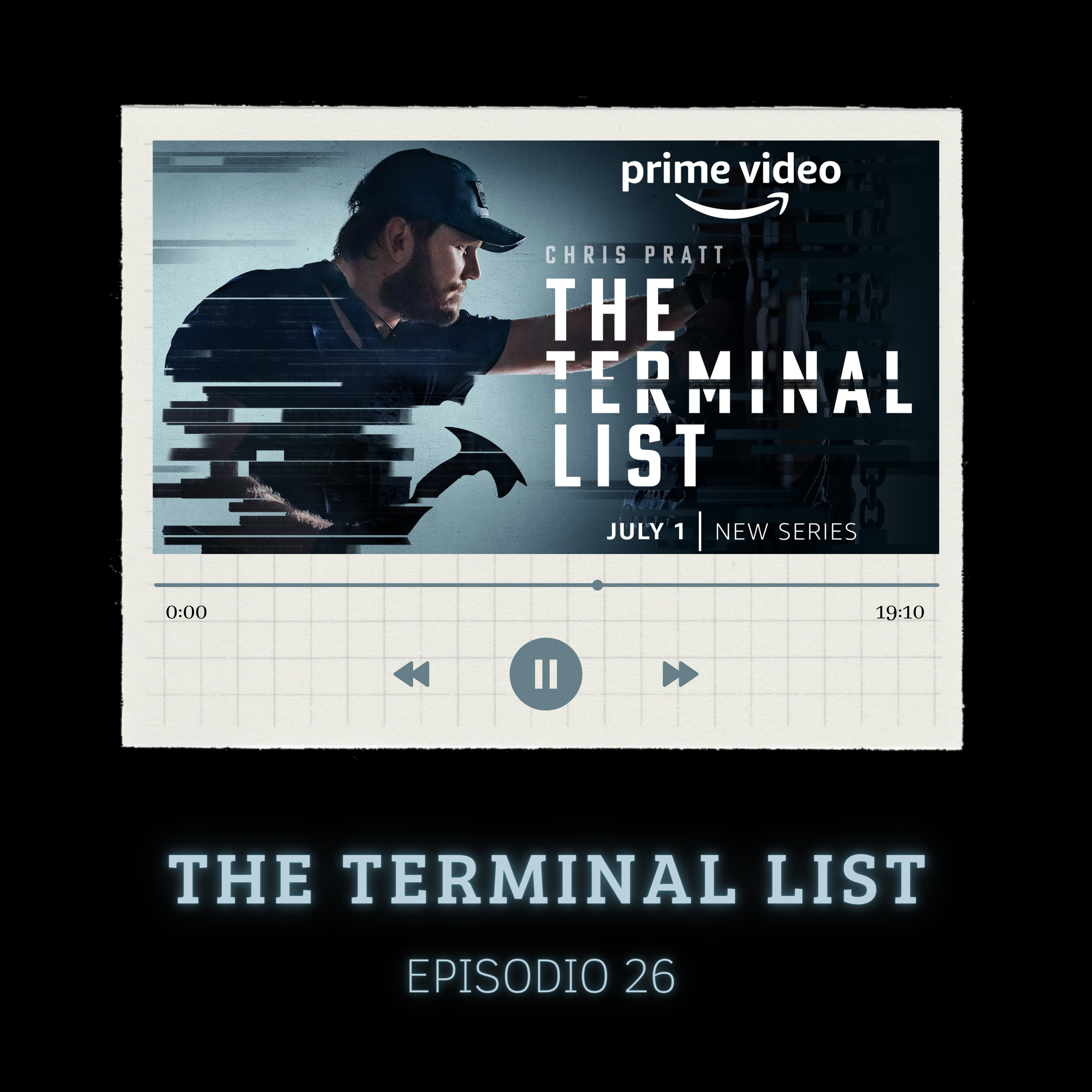 Episodio 26 - The Terminal List (2022) - Otro acierto de Prime Video, mis dieces.  episode artwork