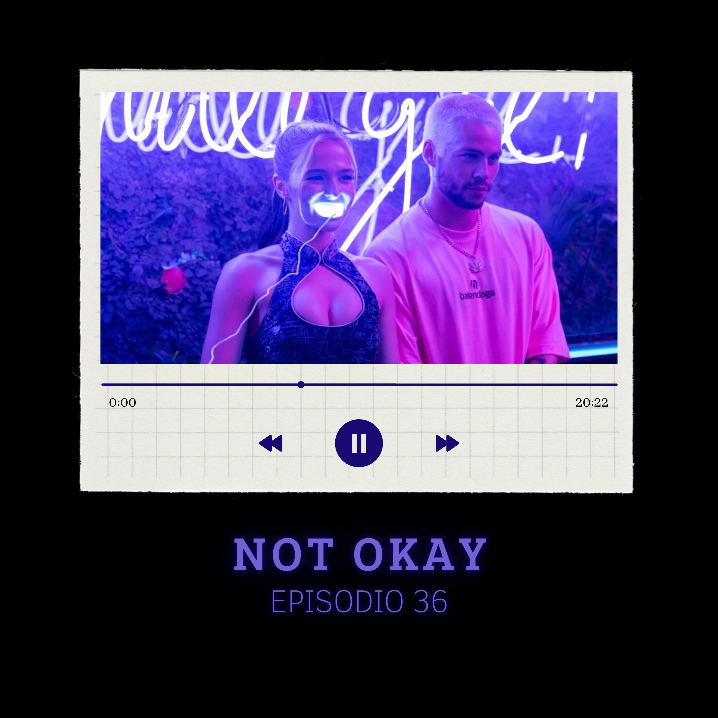 Episodio 36 - Not Okay (2022) - Nuestra sociedad y la capacidad de hacer influencer a cualquier imbécil.  episode artwork