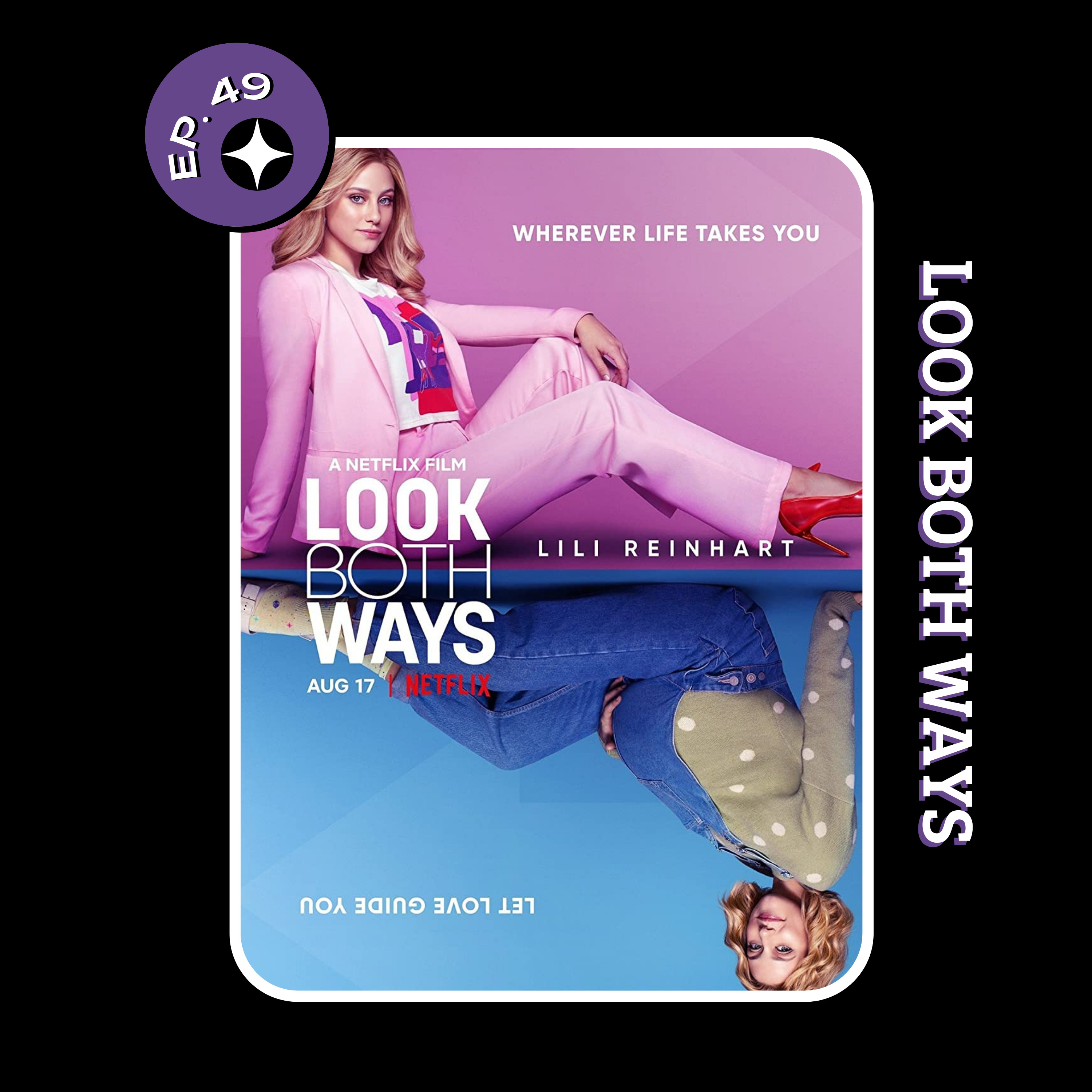 Episodio 49 - Opinión Look Both Ways (2022) episode artwork