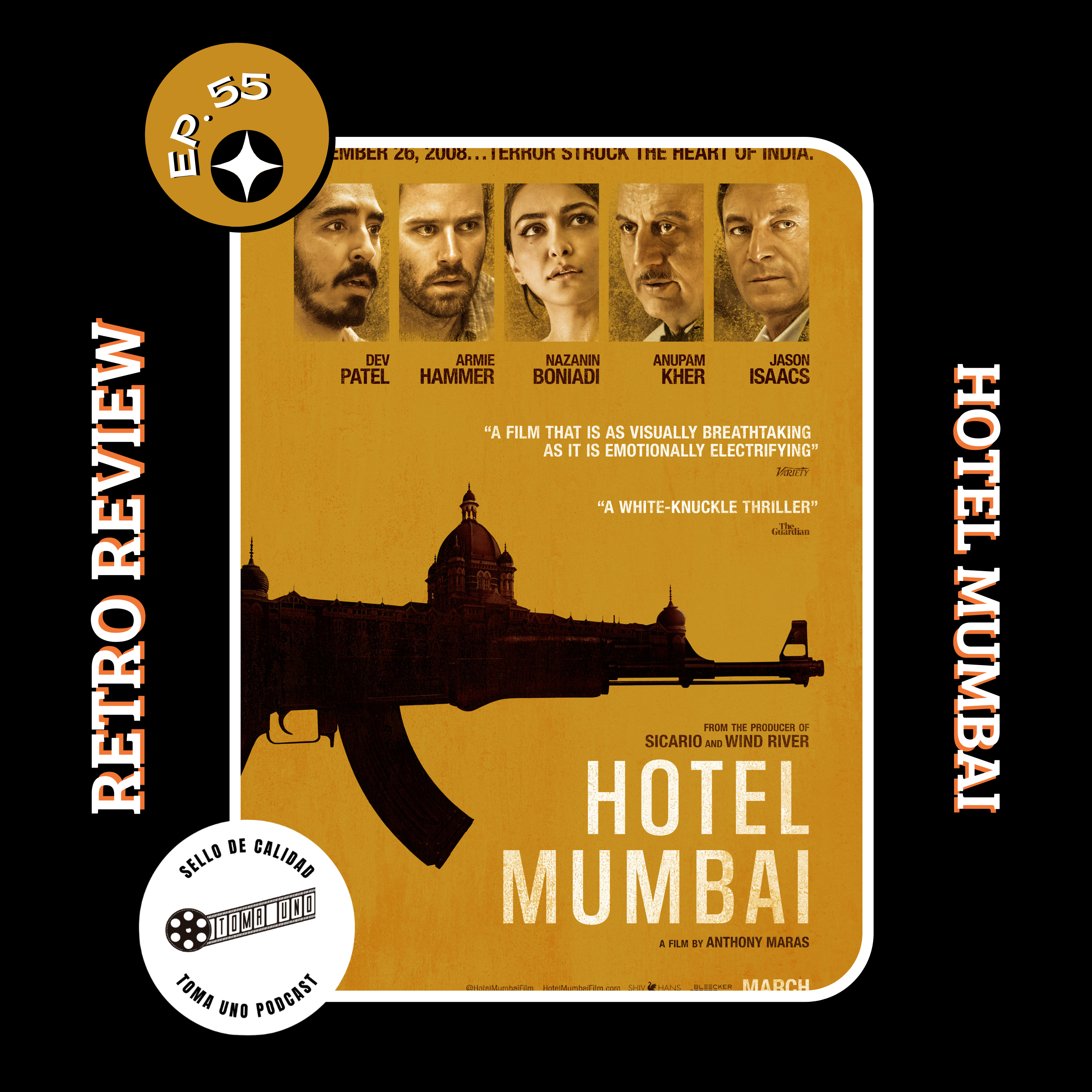 Episodio 55 - Retro Review Hotel Mumbai (2018) episode artwork