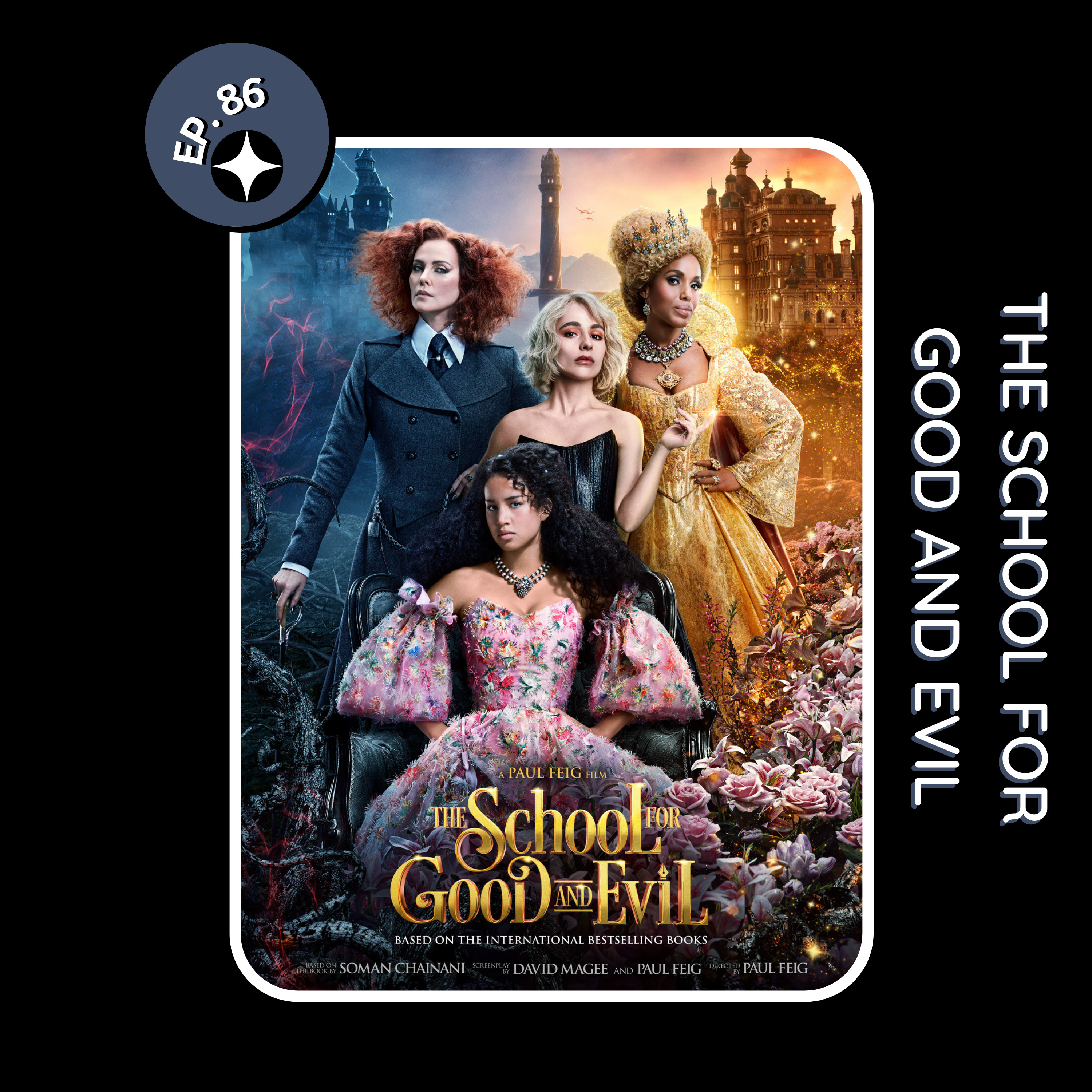 Episodio 86 - Opinión The School For Good and Evil (2022) episode artwork