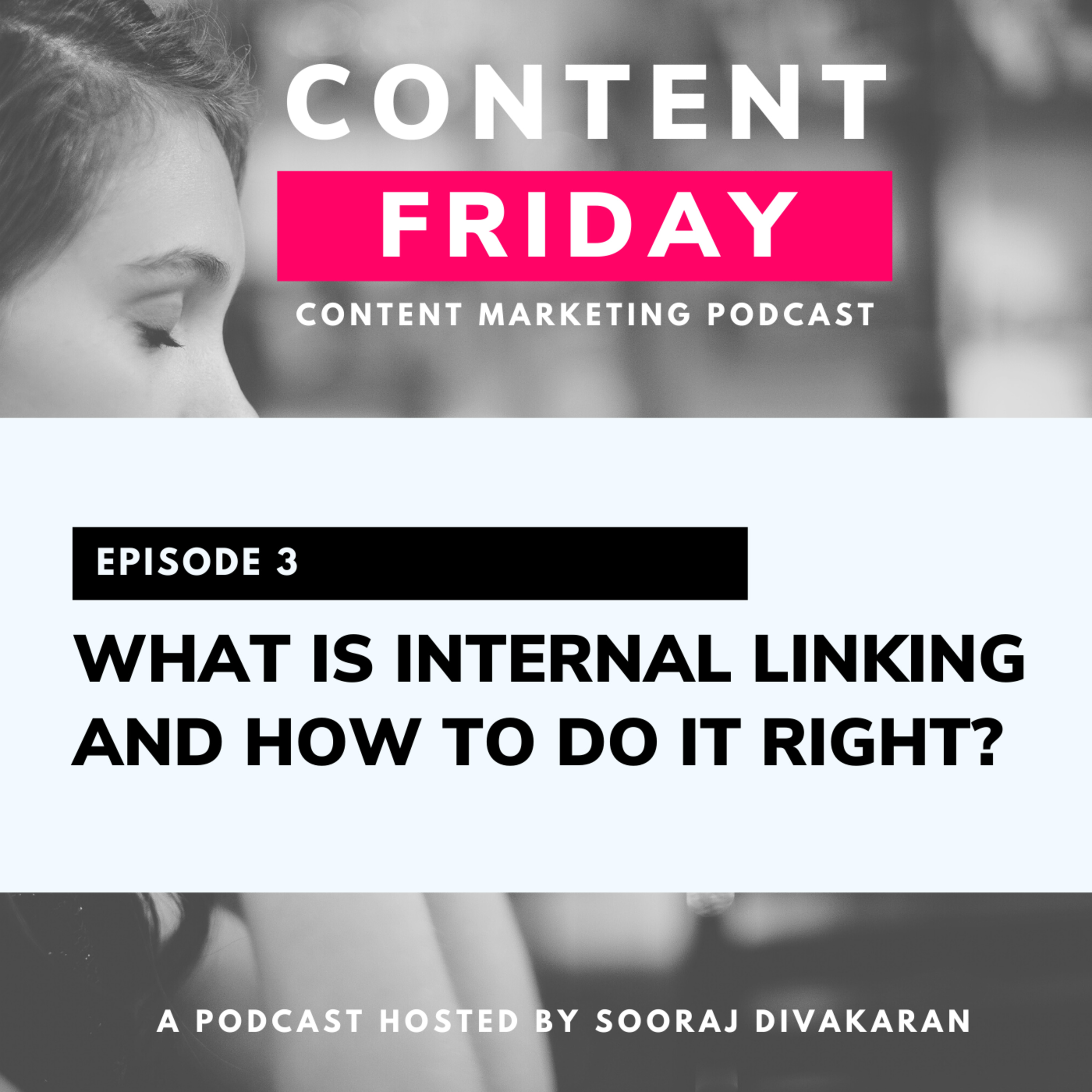 Content Friday: Content Marketing Podcast