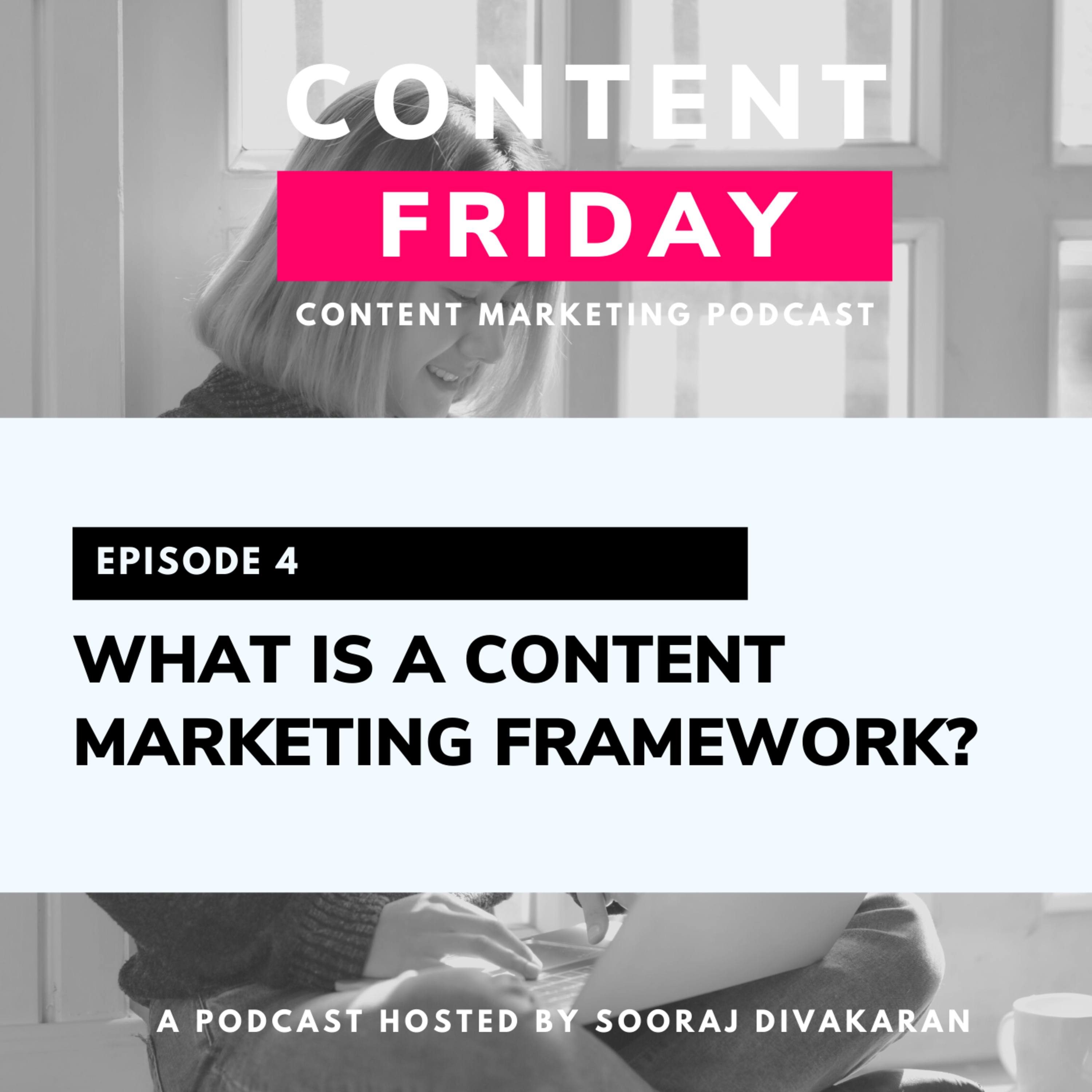 Content Friday: Content Marketing Podcast