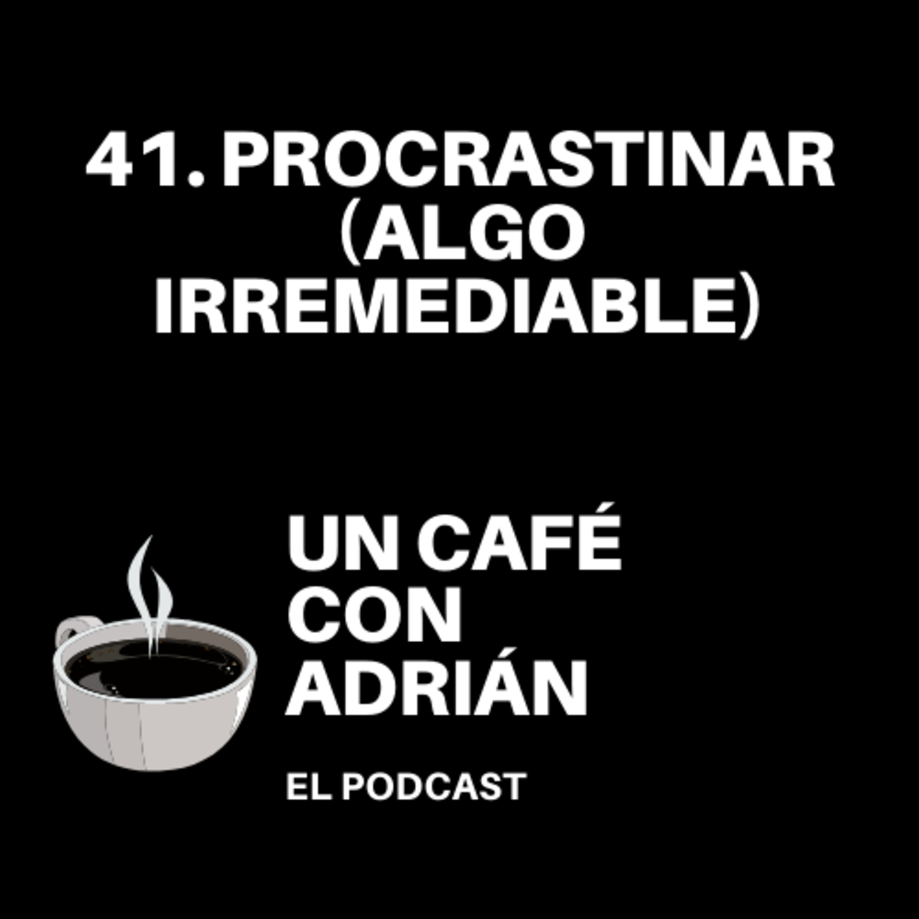 Un café con Adrián