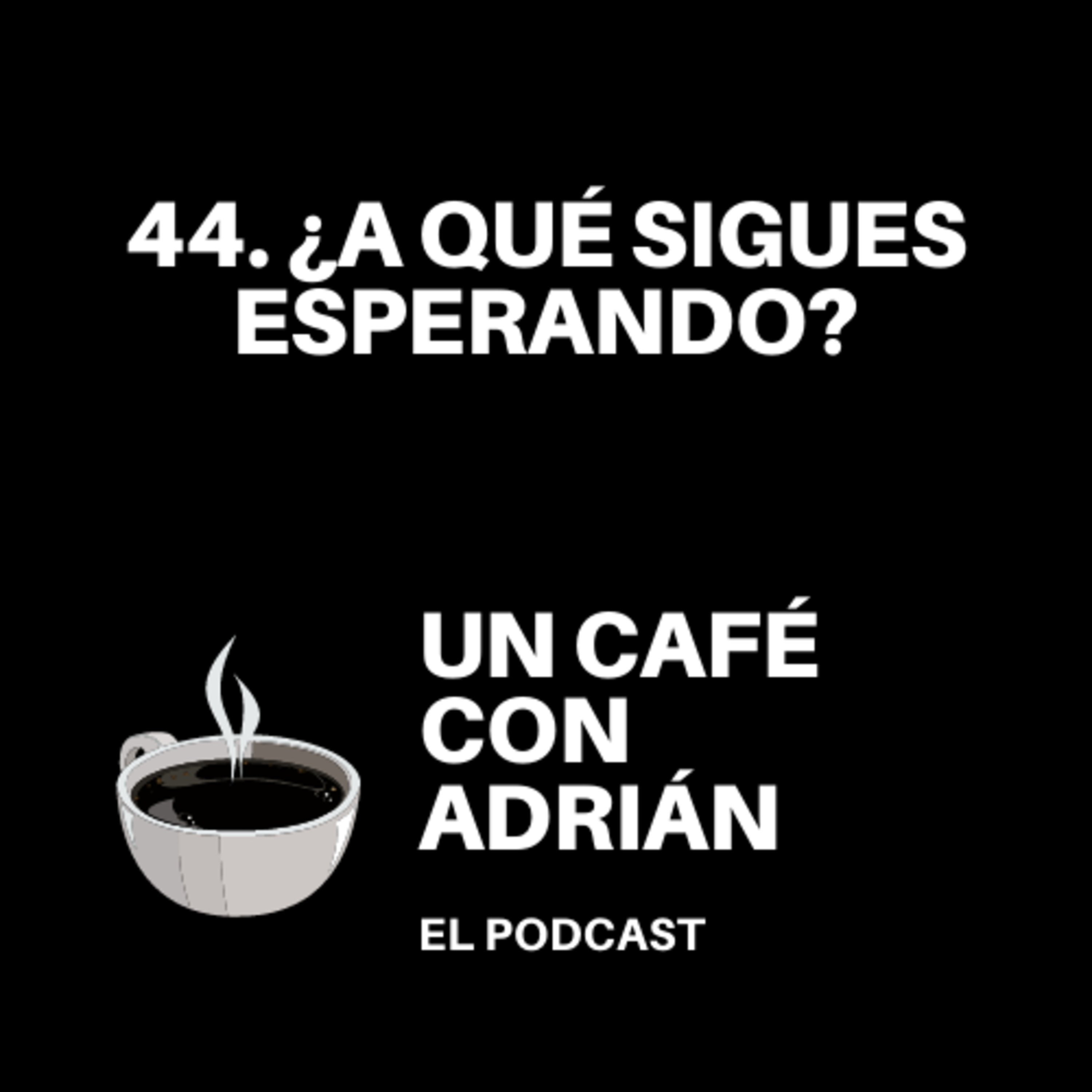Un café con Adrián