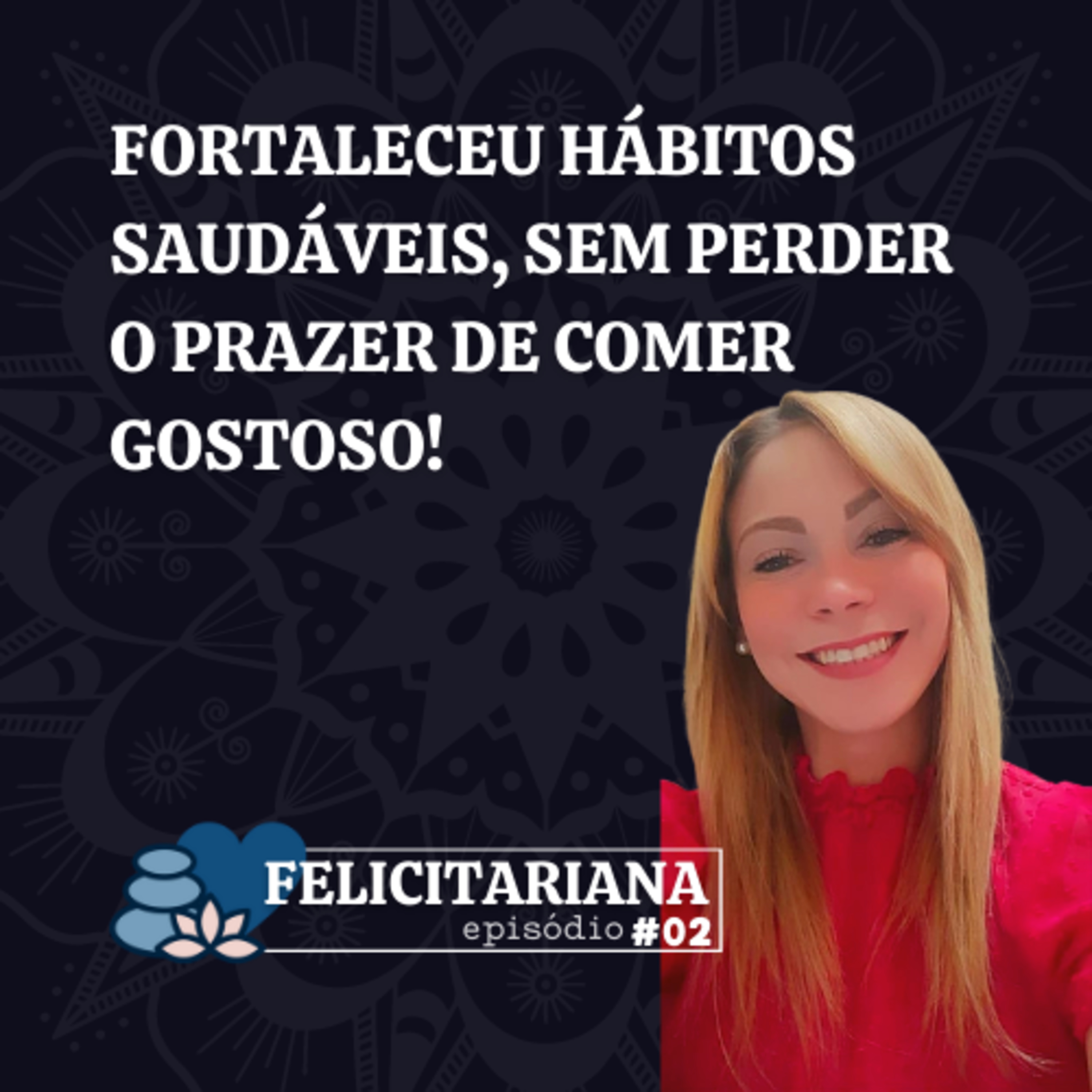 Podcast Felicitariana