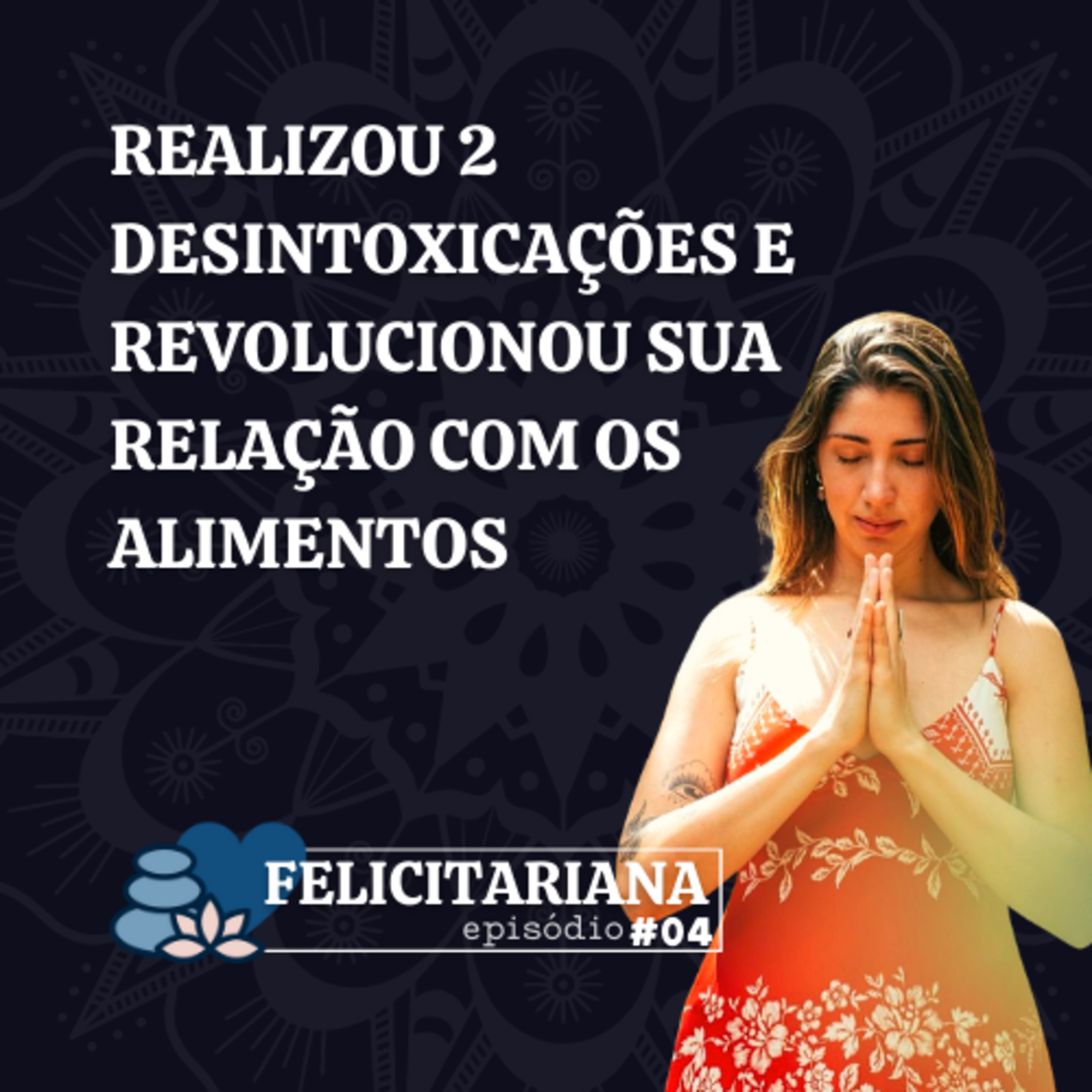 Podcast Felicitariana