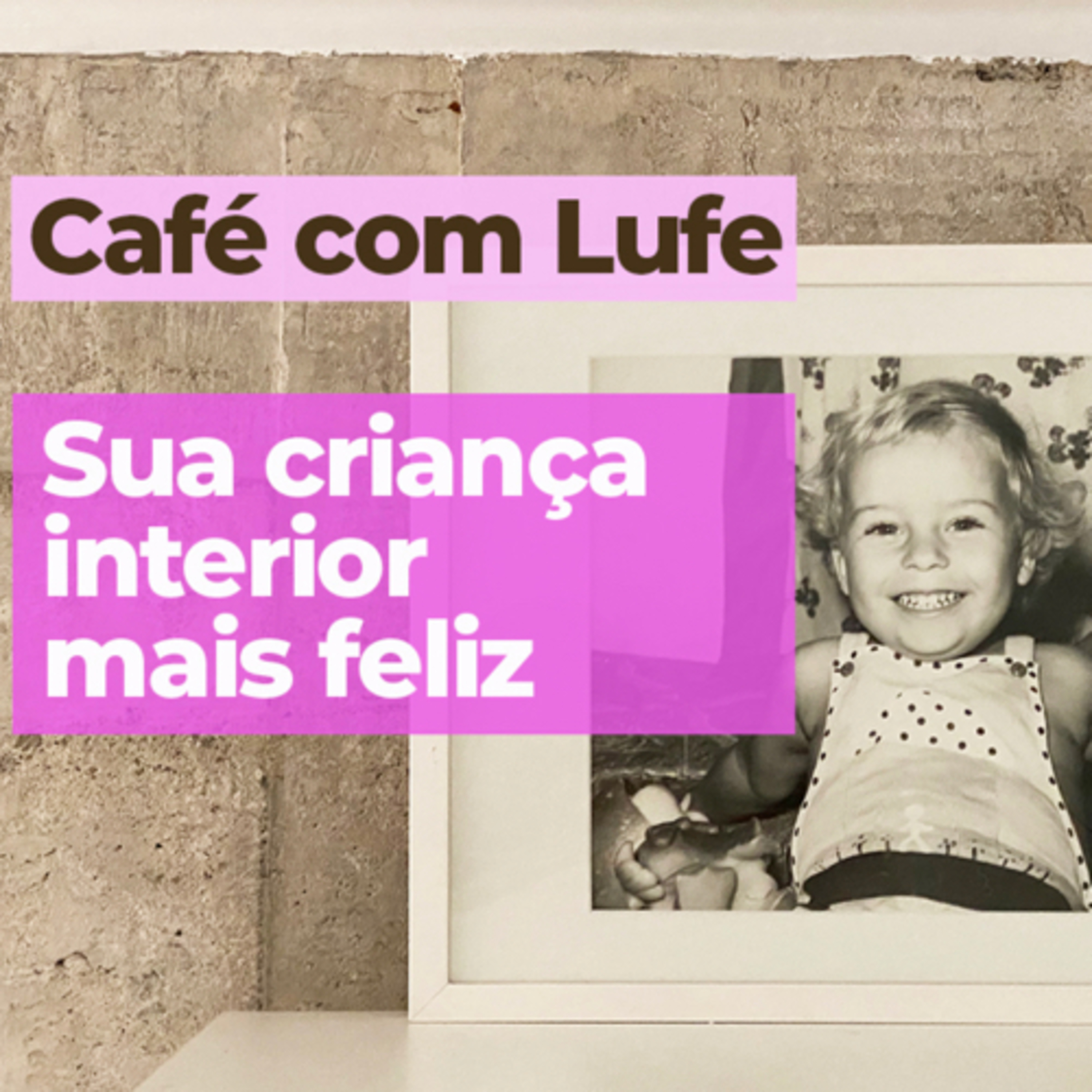 Café com Lufe