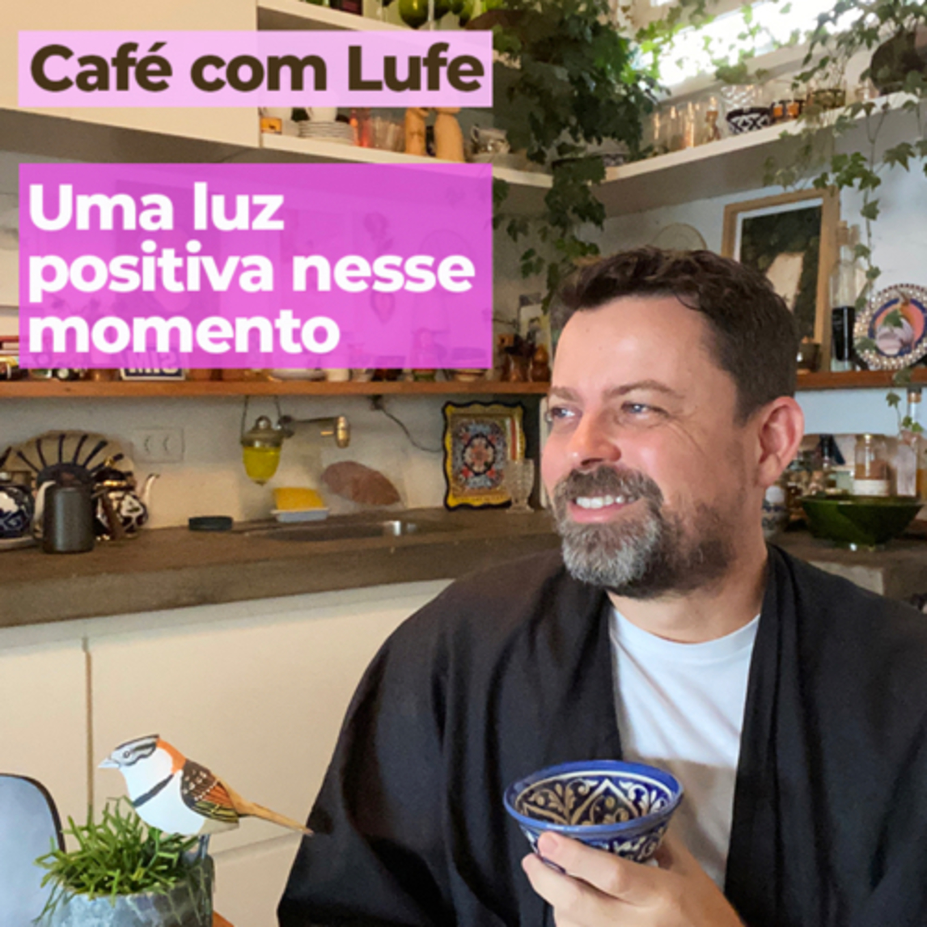 Café com Lufe
