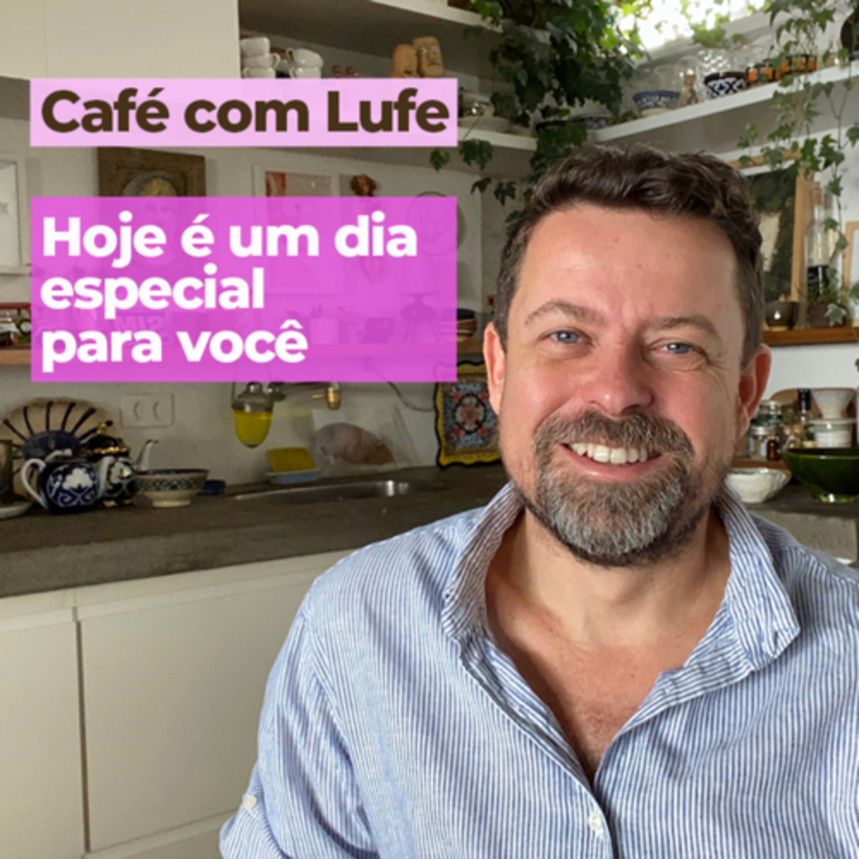 Café com Lufe