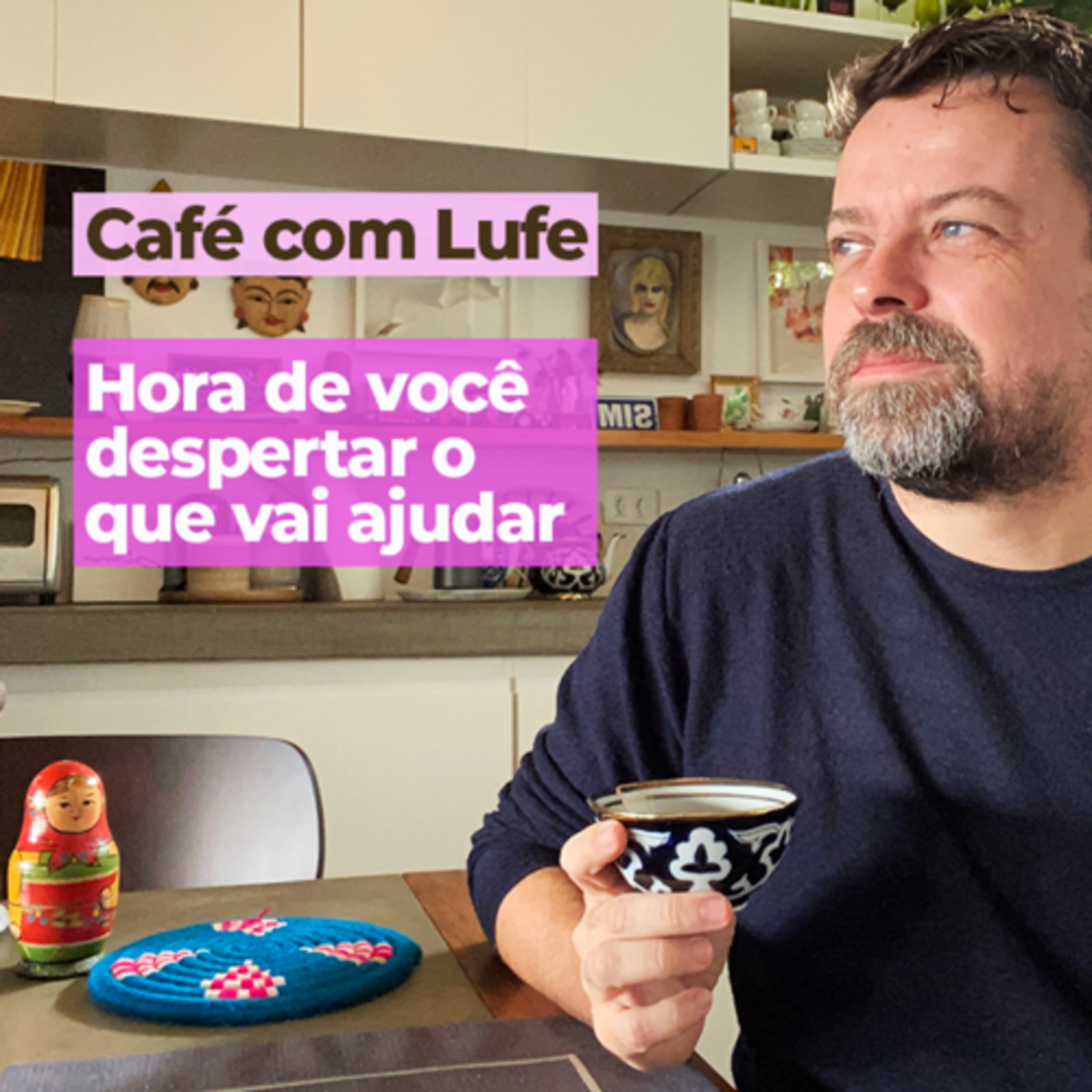 Café com Lufe