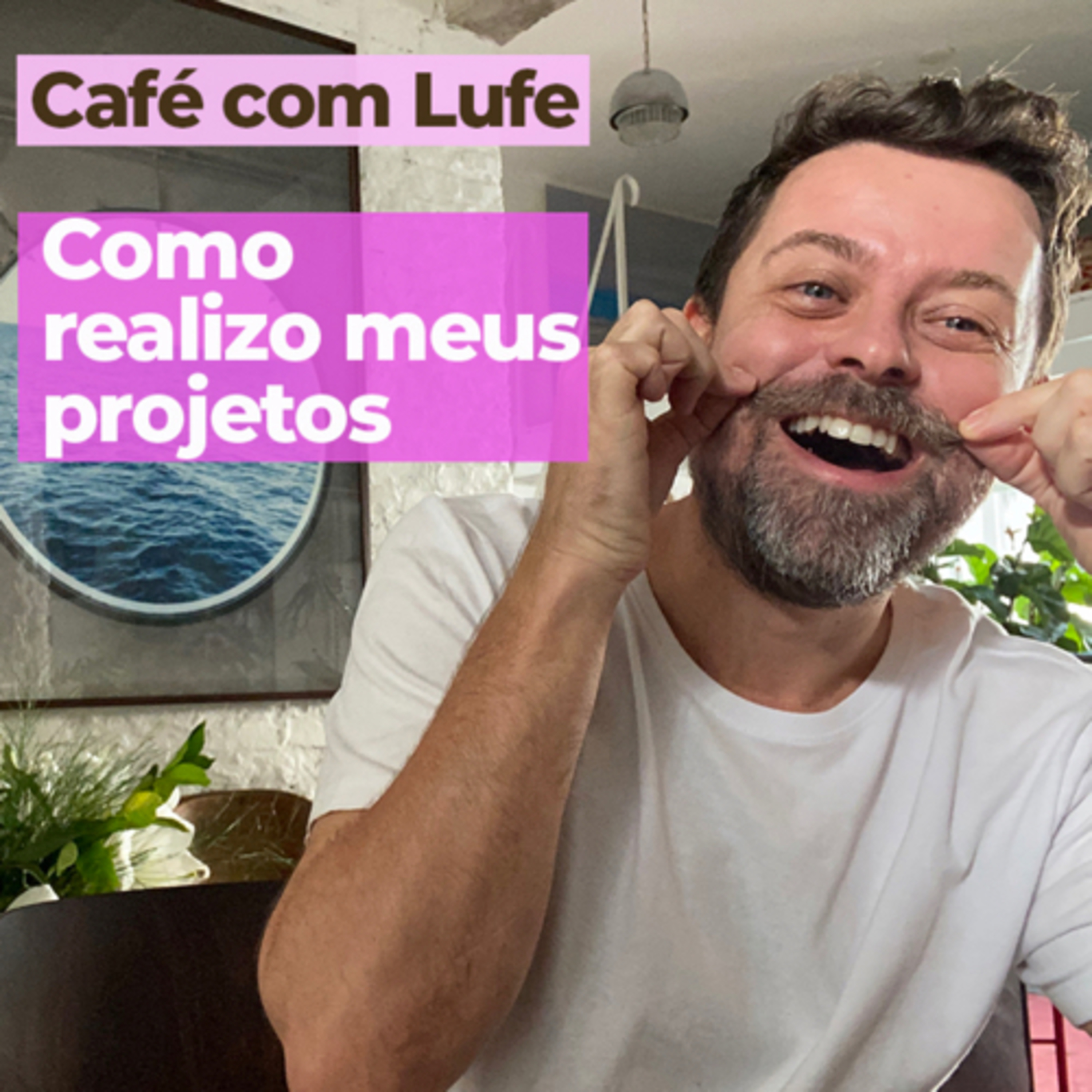 Café com Lufe
