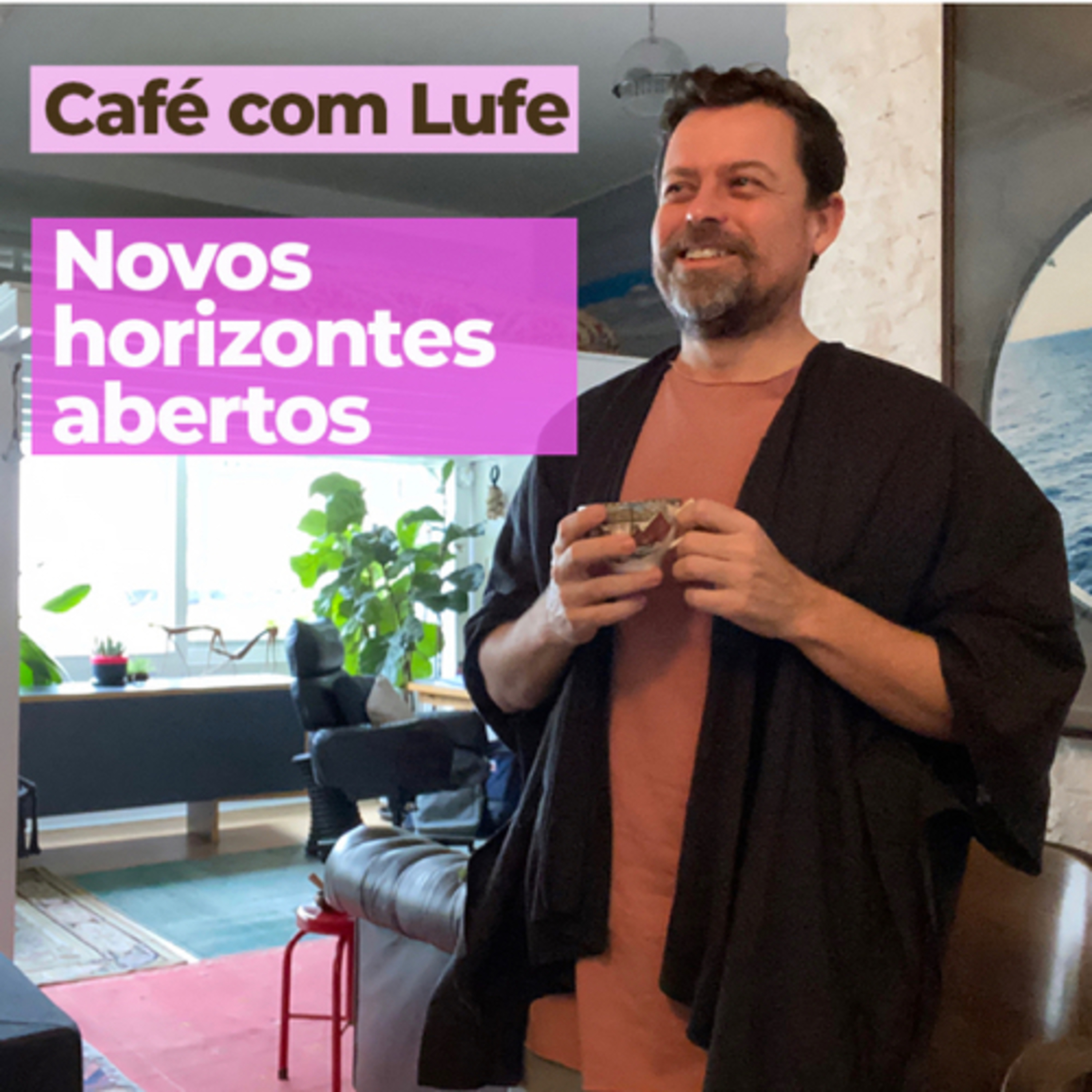 Café com Lufe