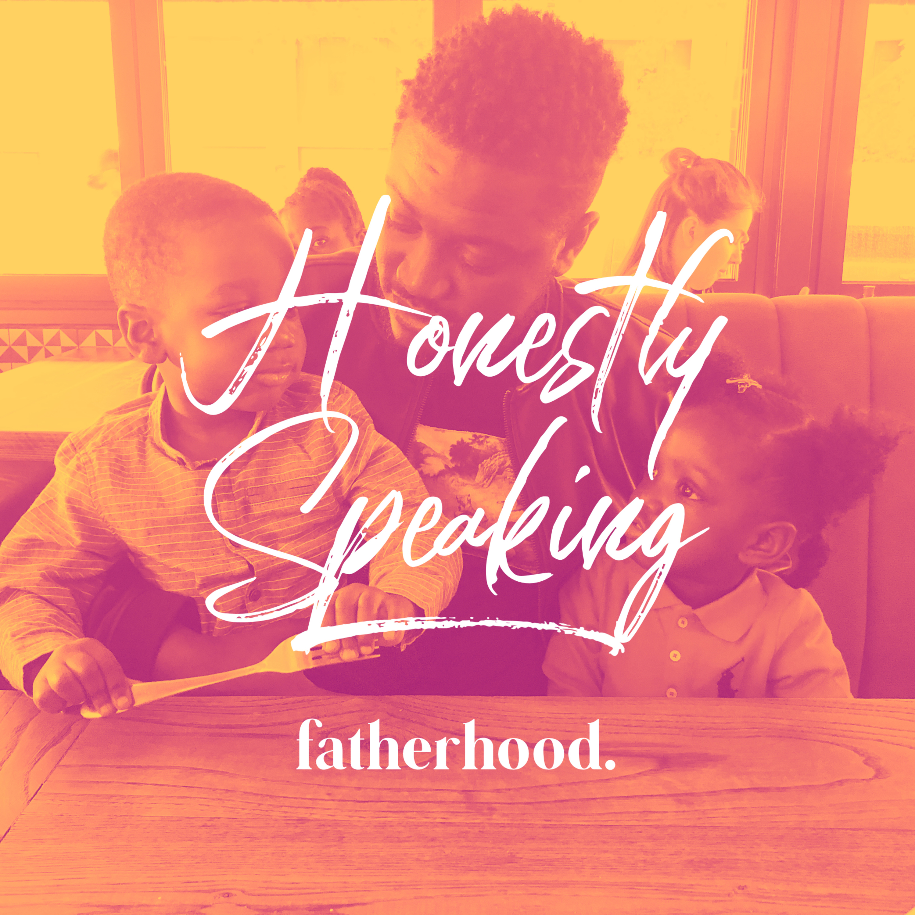 Ep 3: Fatherhood