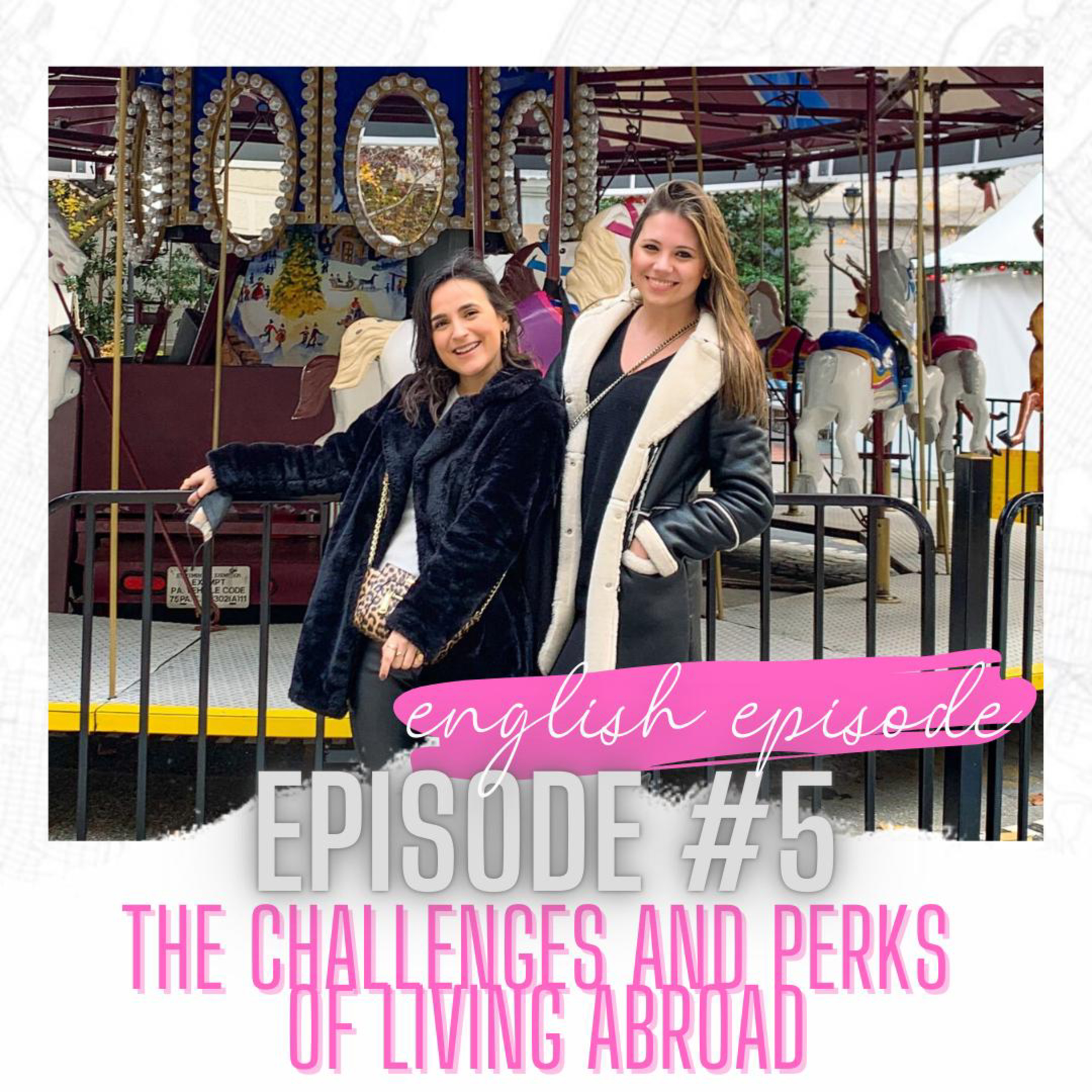 The challenges and perks of living abroad episode artwork