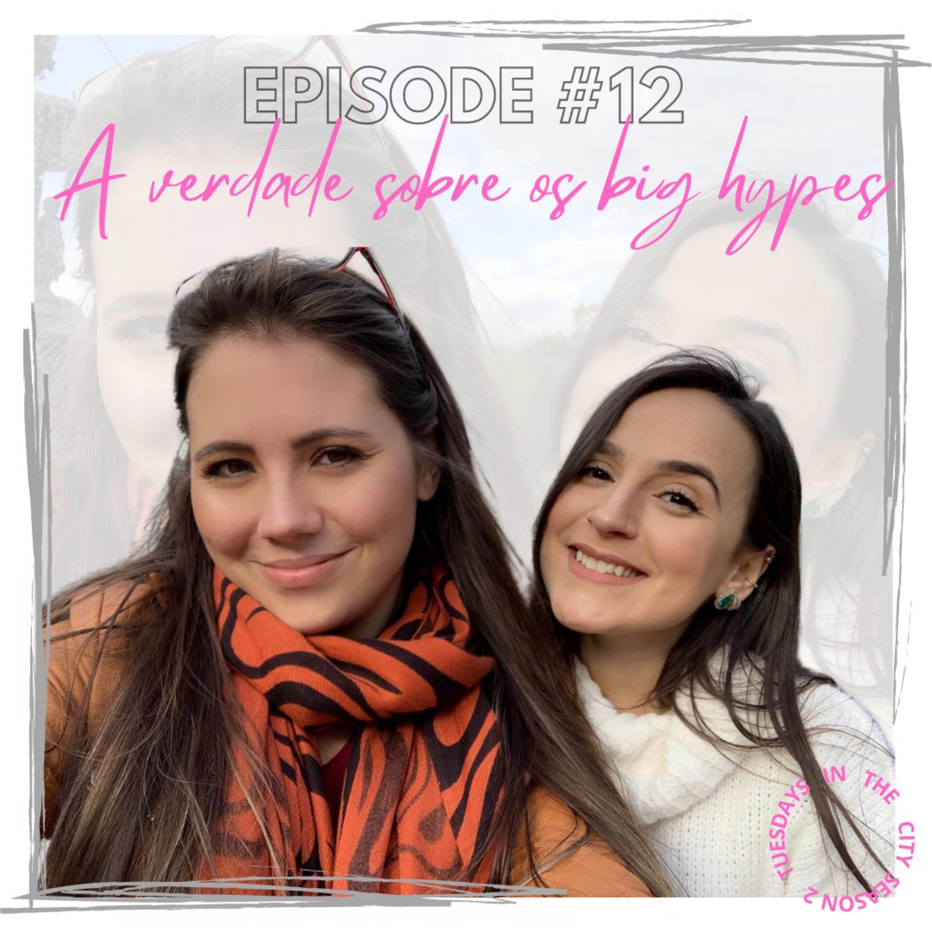 A verdade sobre os big hypes de NYC episode artwork