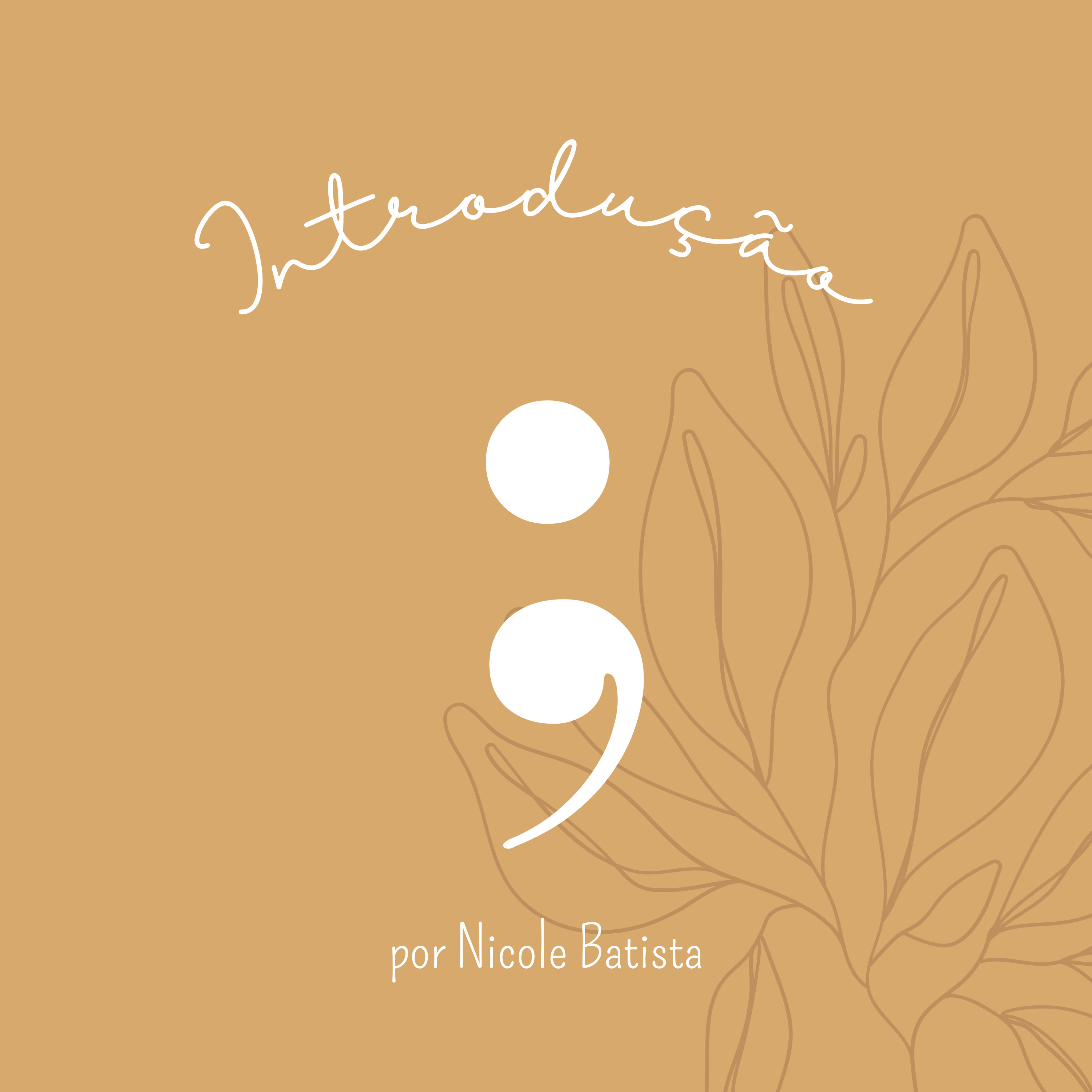 Entre pontos e vírgulas