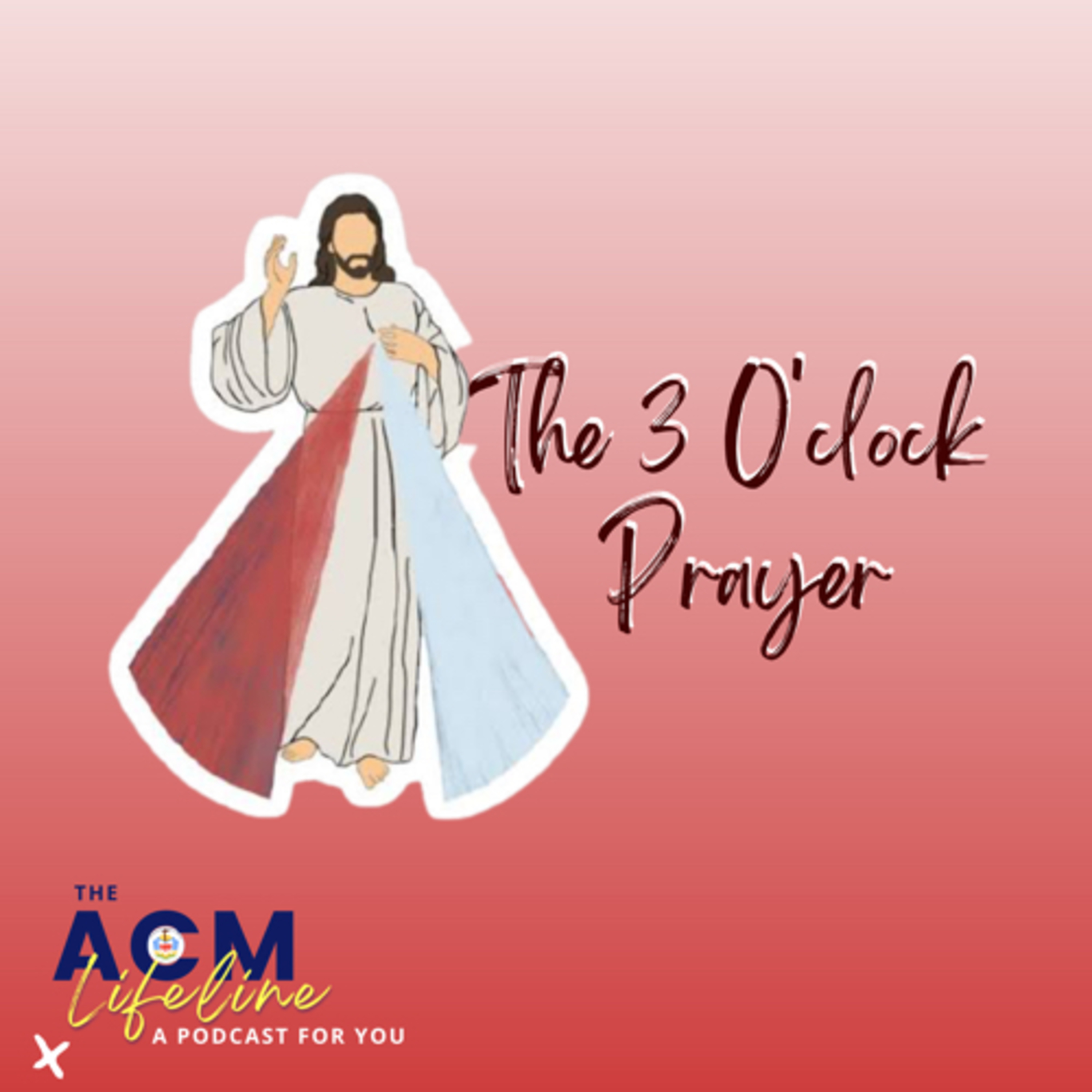  The 3 O'clock Prayer episode artwork