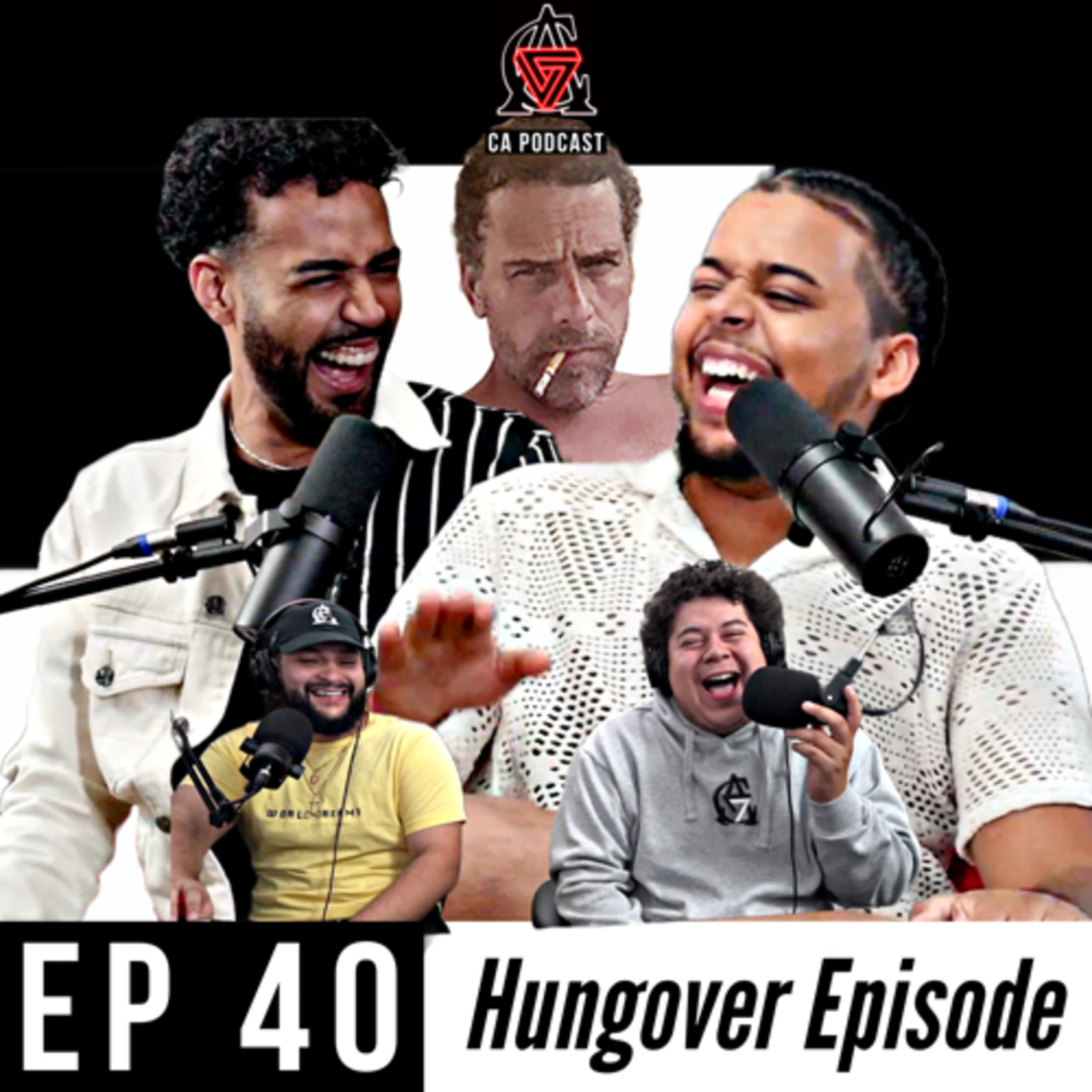 Episode 40 | Hungover With Hunter Biden episode artwork