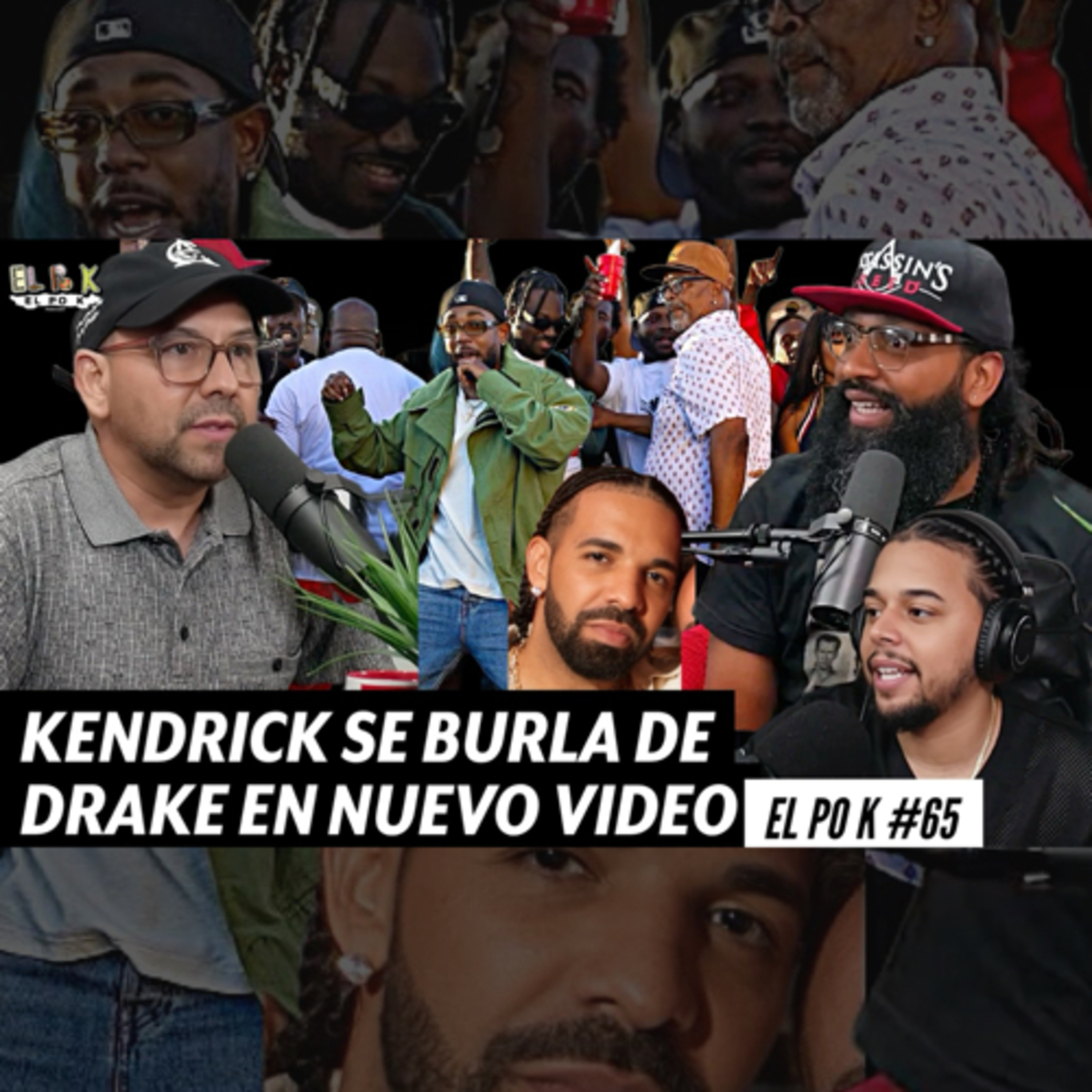 El Po K #65 | KENDRICK SE BURLA DE DRAKE EN NOT LIKE US NUEVO VIDEO episode artwork