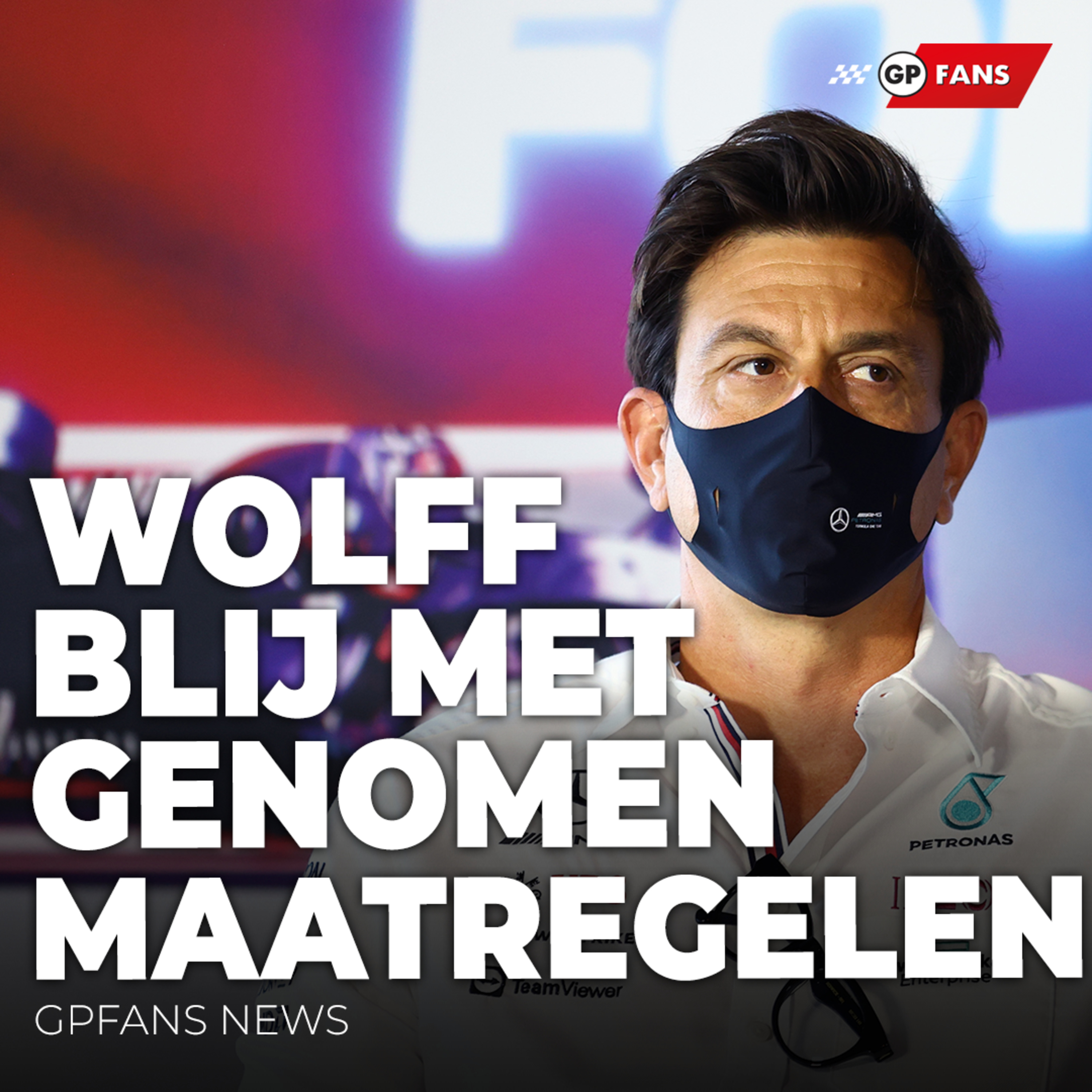 Wolff blij met genomen maatregelen, Red Bull onthult schema Bahrein | GPFans News episode artwork