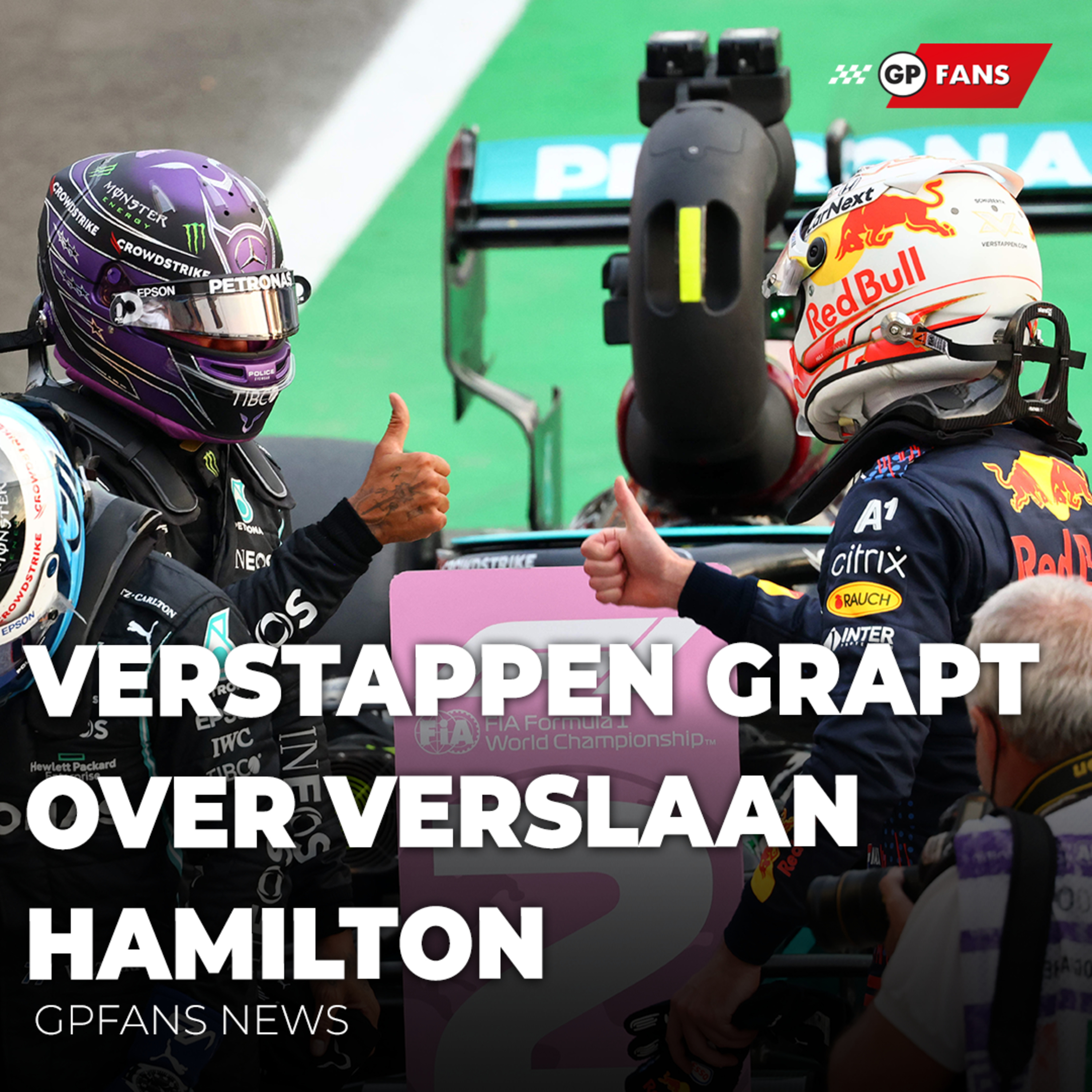 Verstappen grapt over verslaan Hamilton: "Voelde me als Jezus", Lewis wil miljoenen in Chelsea steken | GPFans News episode artwork