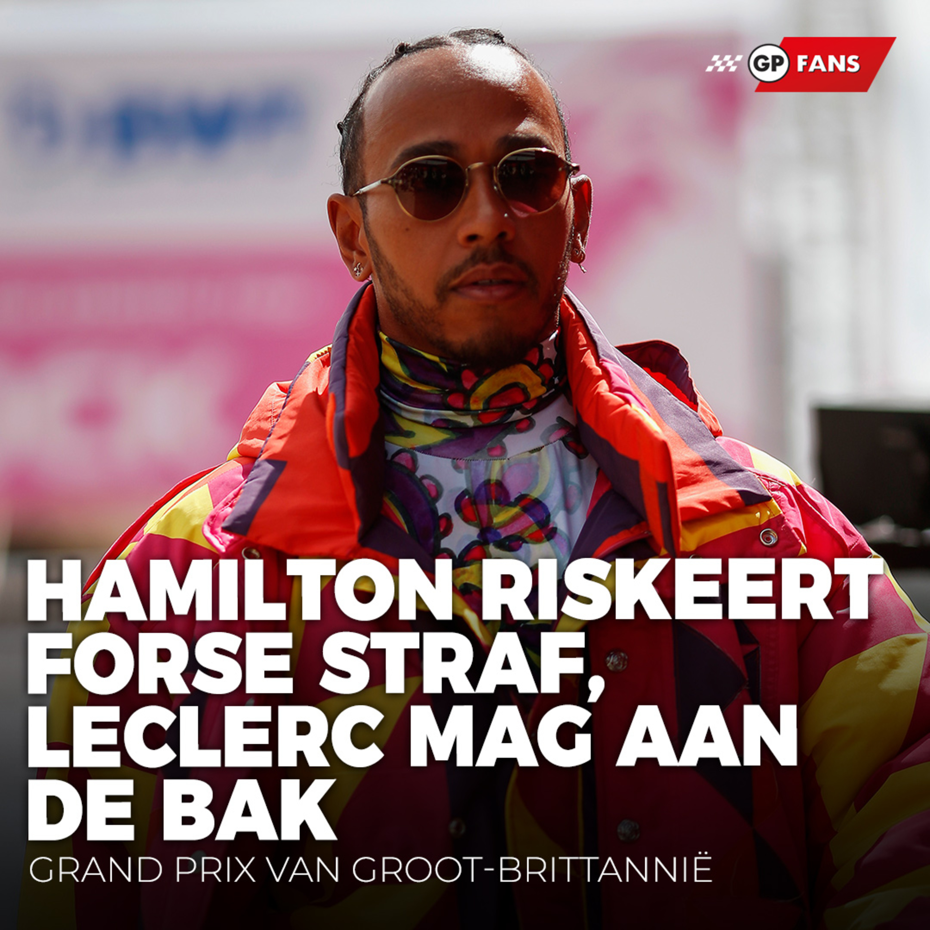 Hamilton riskeert forse straf, Leclerc mag aan de bak | Grand Prix van Groot-Brittannië episode artwork