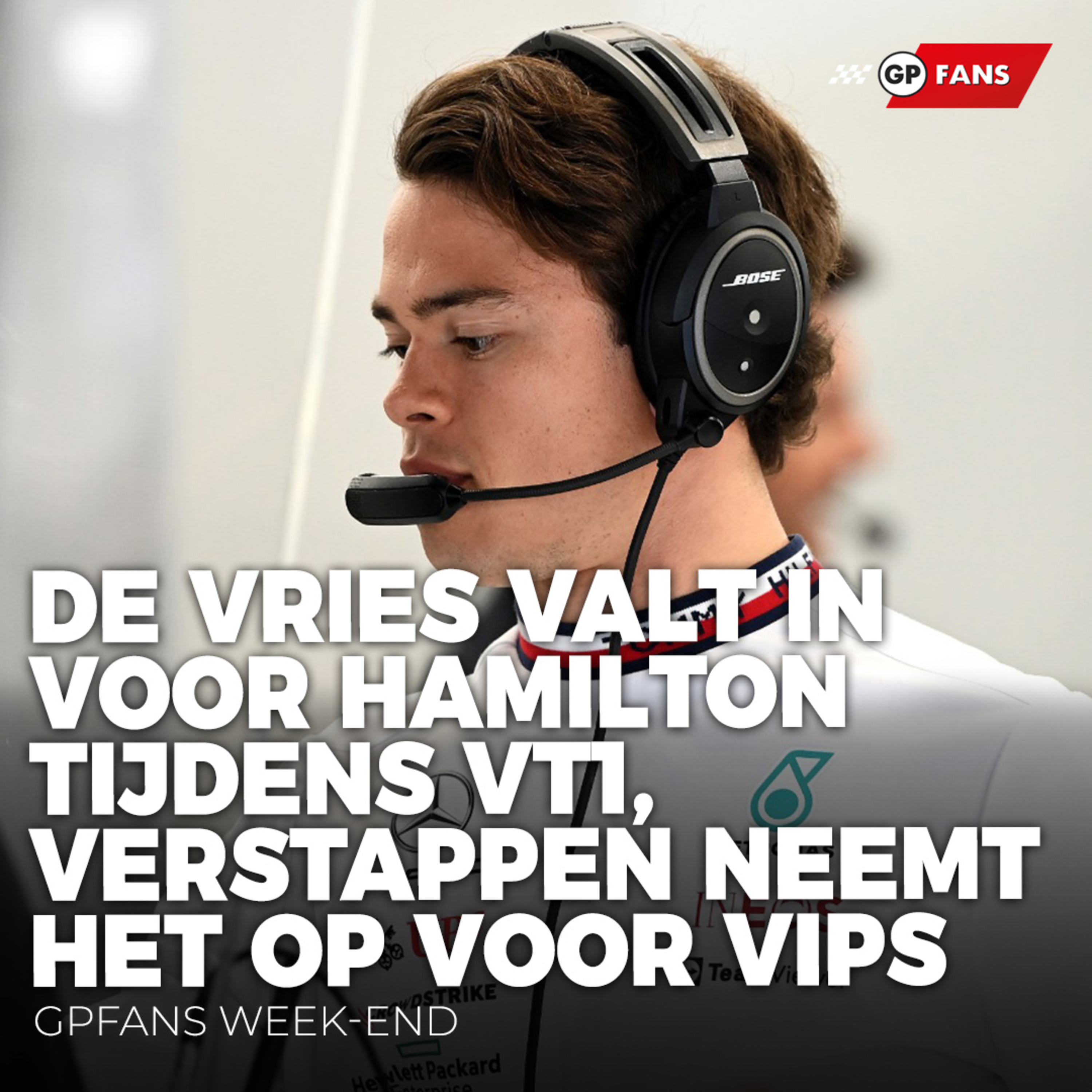 De Vries valt in voor Hamilton tijdens VT1, Verstappen neemt het op voor Vips | GPFans Week-end episode artwork