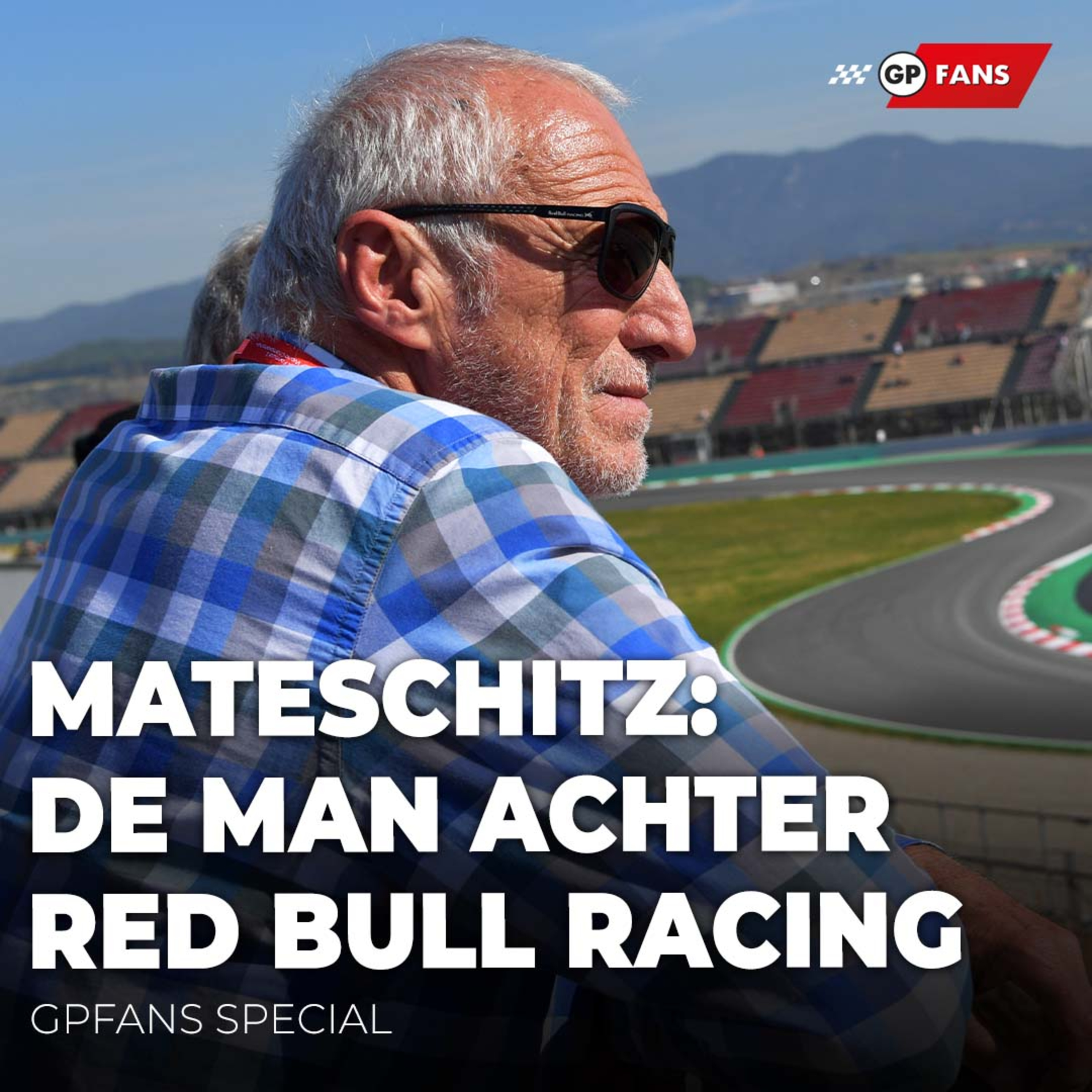 Wie is Dietrich Mateschitz, de rijke eigenaar van Red Bull Racing F1? | GPFans Special episode artwork