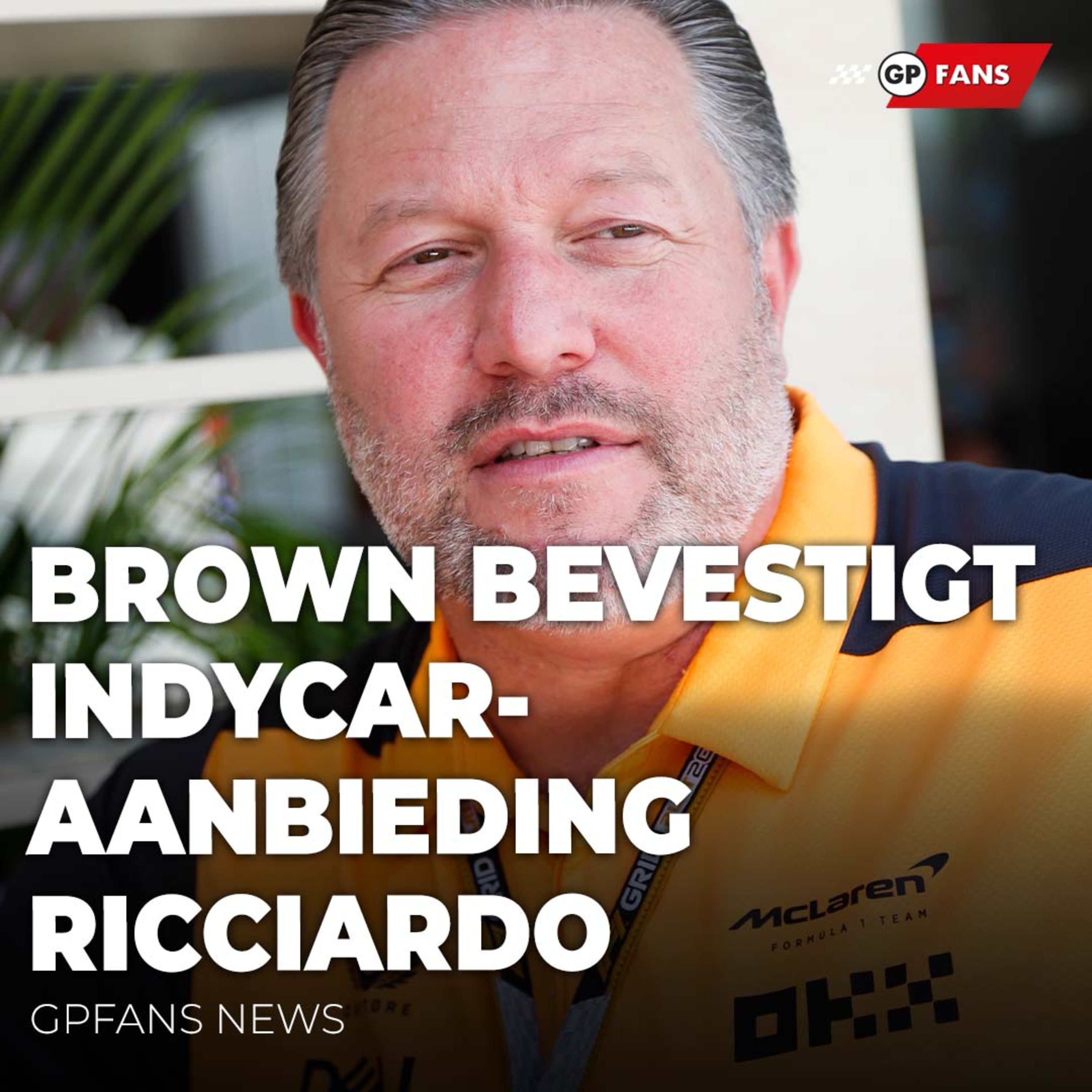 Verstappen kijkt uit naar regen in Spa, Brown bevestigt IndyCar-aanbieding Ricciardo | GPFans News episode artwork