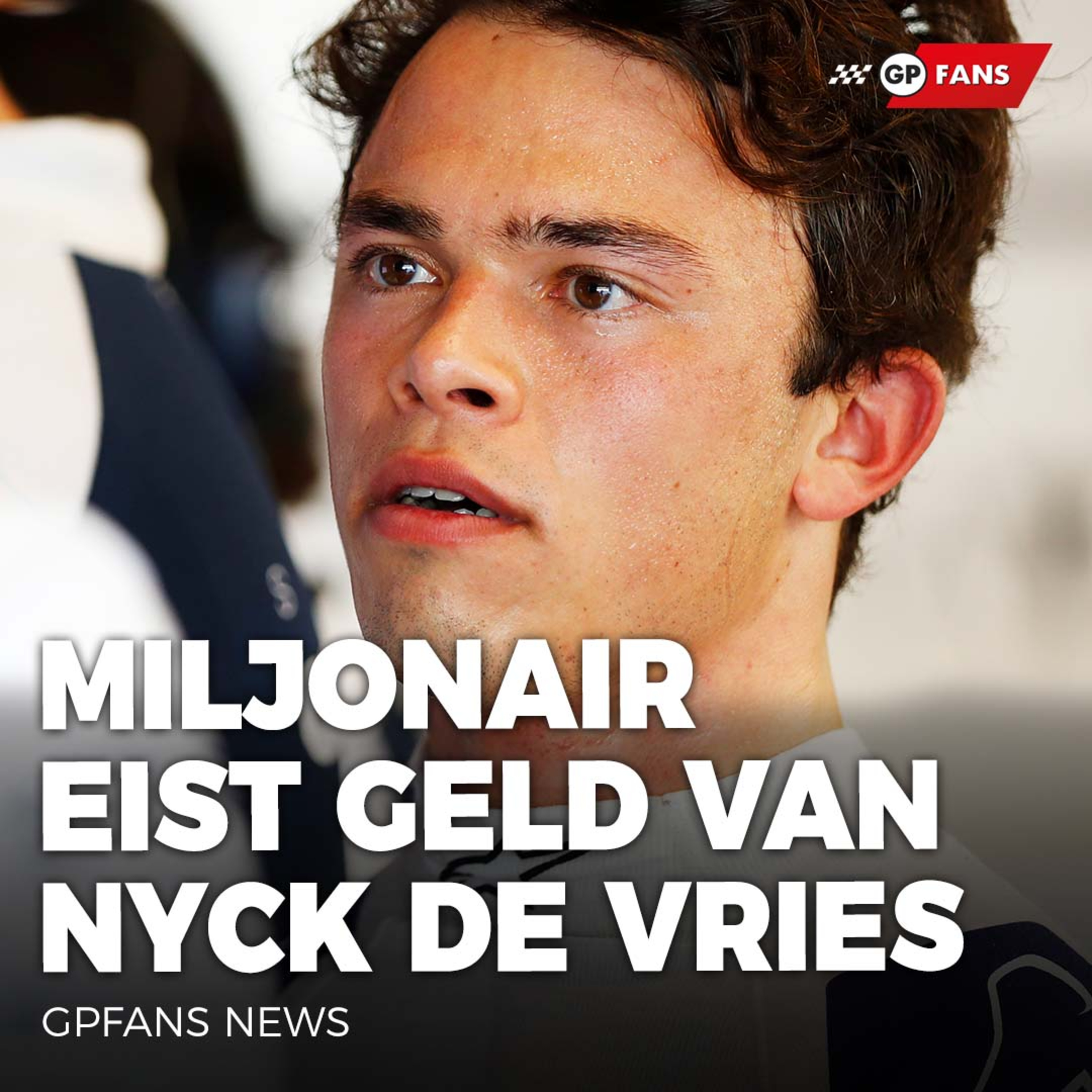Miljonair eist geld en informatie van Nyck de Vries: "Ontkomen niet aan rechtszaak" | GPFans News episode artwork