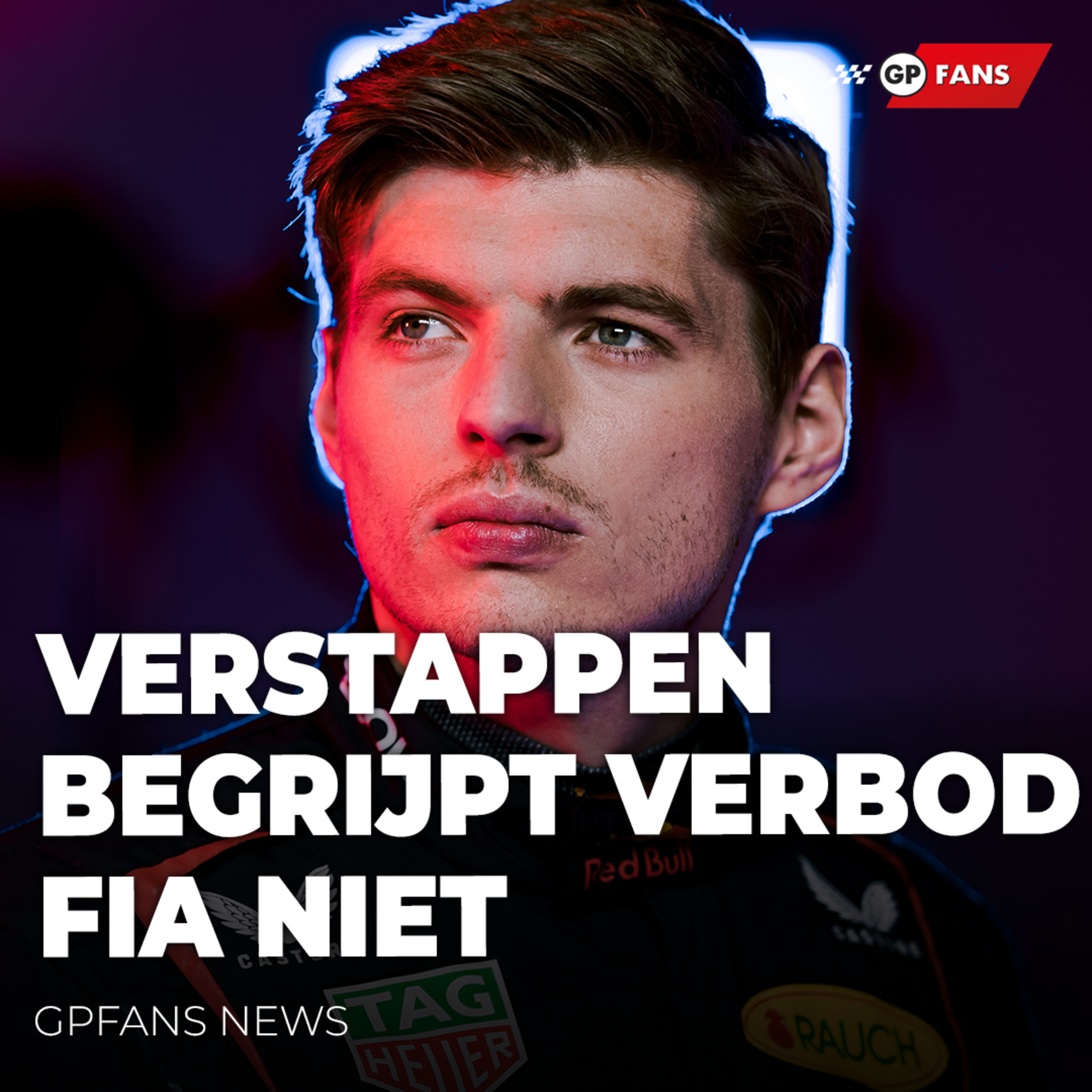 Verstappen begrijpt verbod van FIA niet: "Het is een beetje onnodig" | GPFans News episode artwork