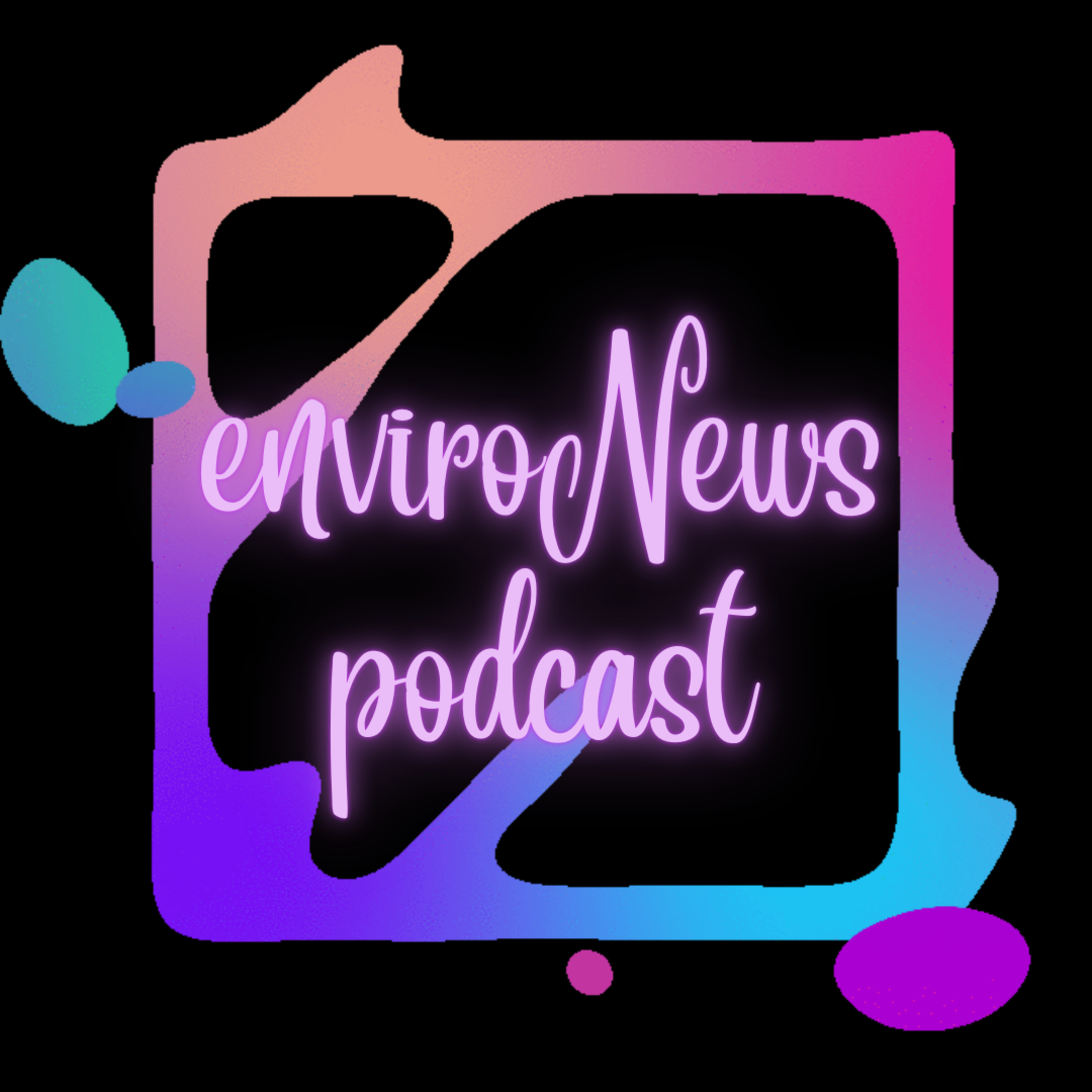 enviroNews podcast
