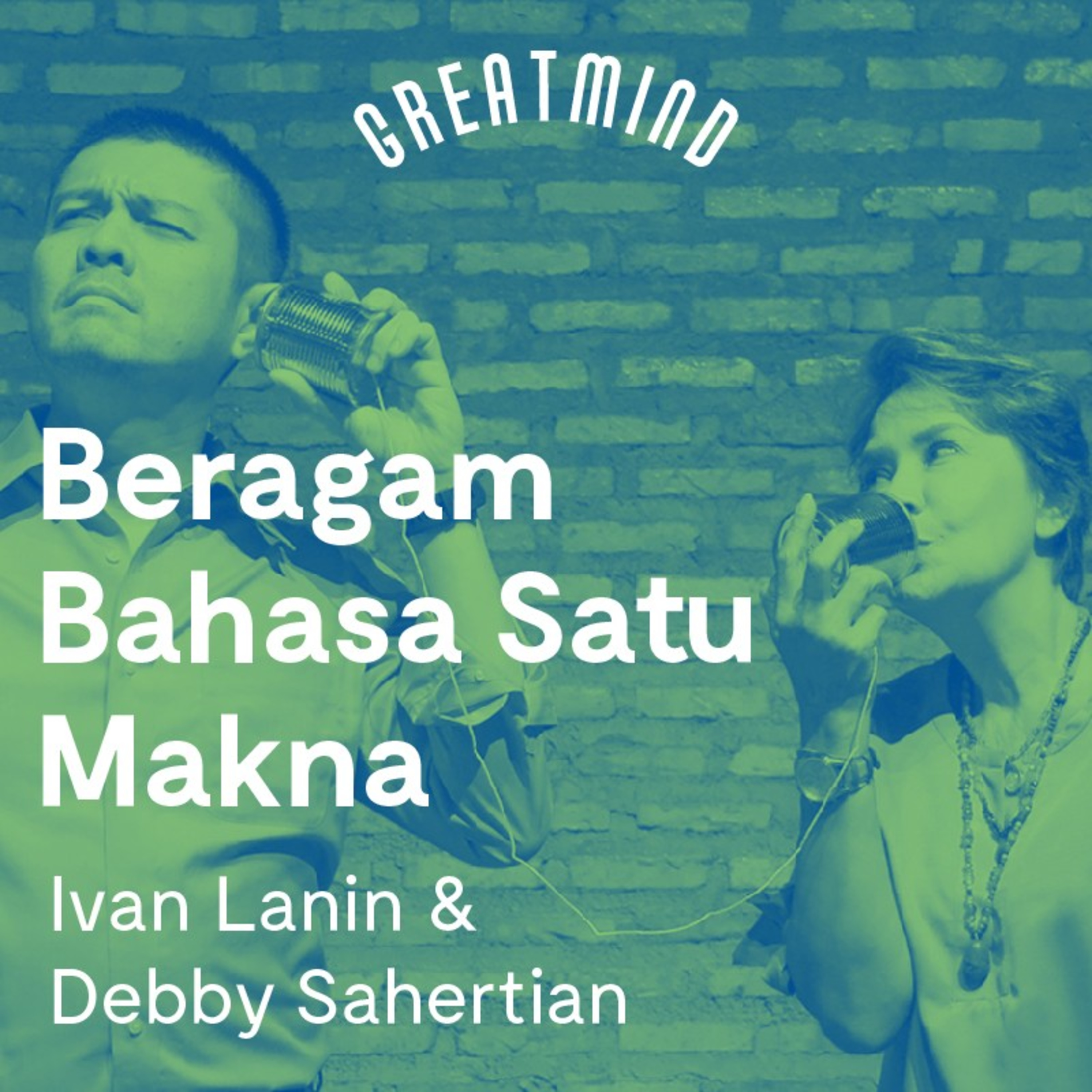 Ivan Lanin & Debby Sahertian: Beragam Bahasa Satu Makna