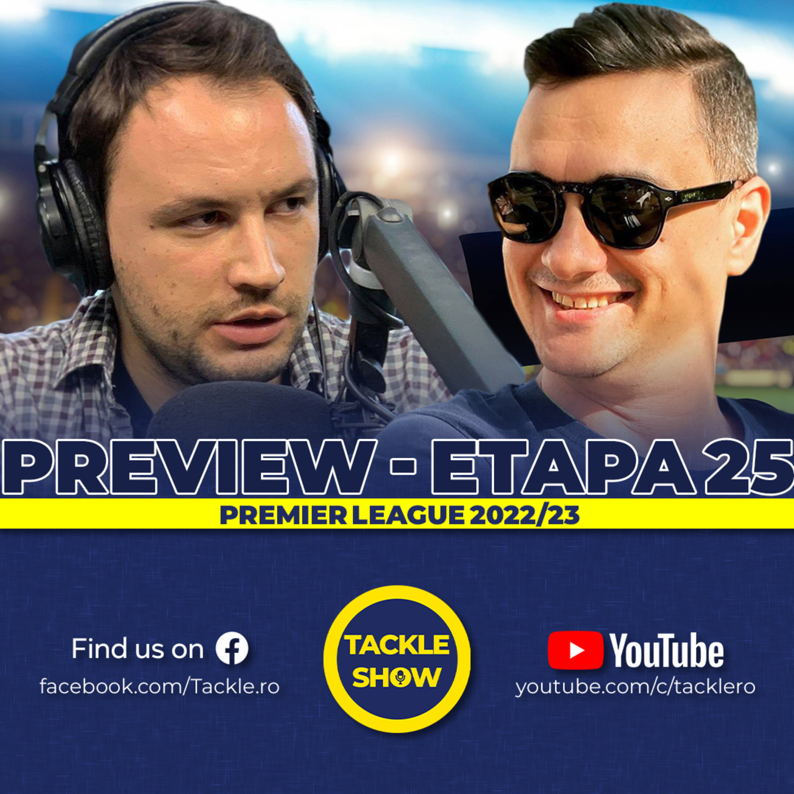 Mihai Ianoși e aici cu preview-ul weekendului Premier League | Tackle Show 256