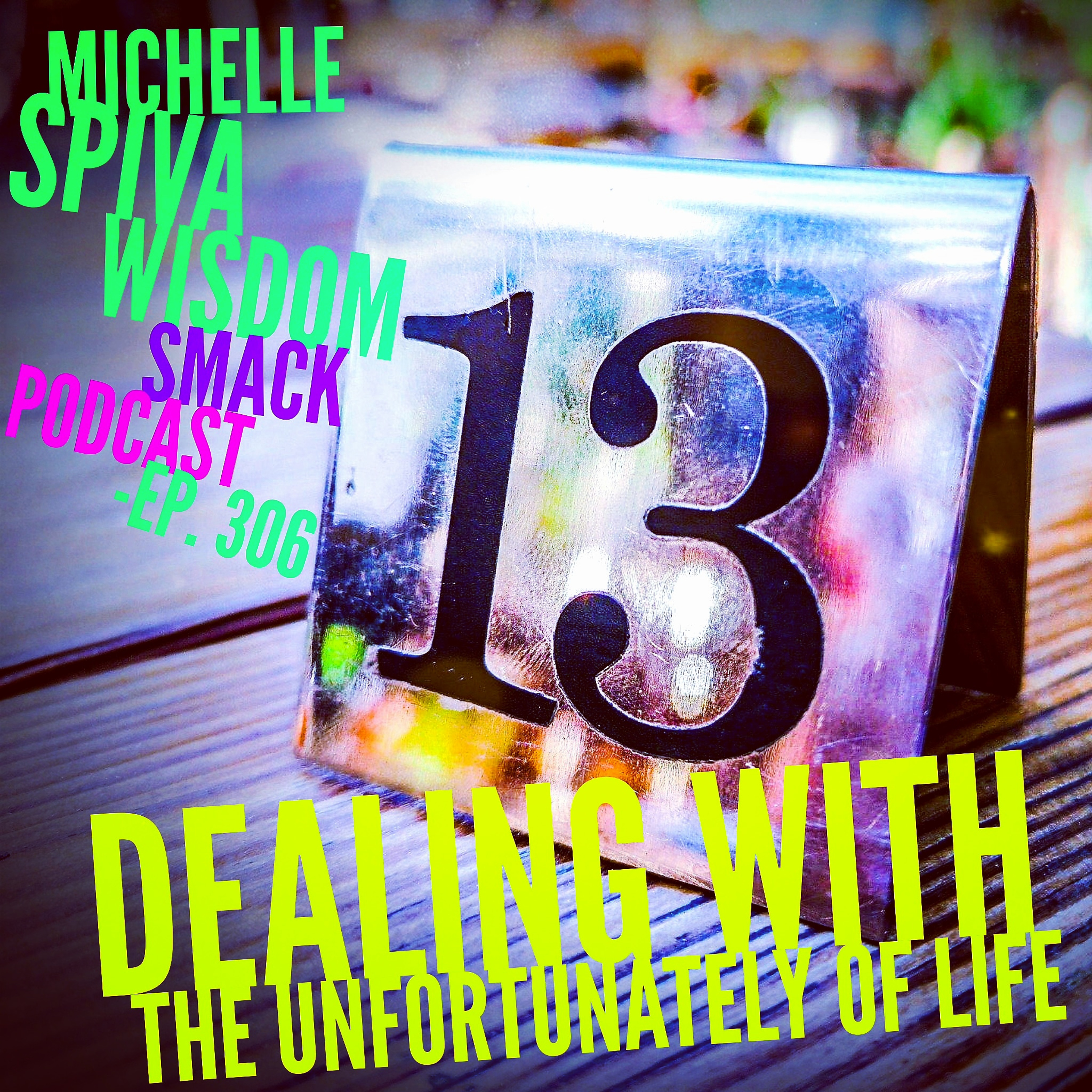 Michelle Spiva Wisdom Smack